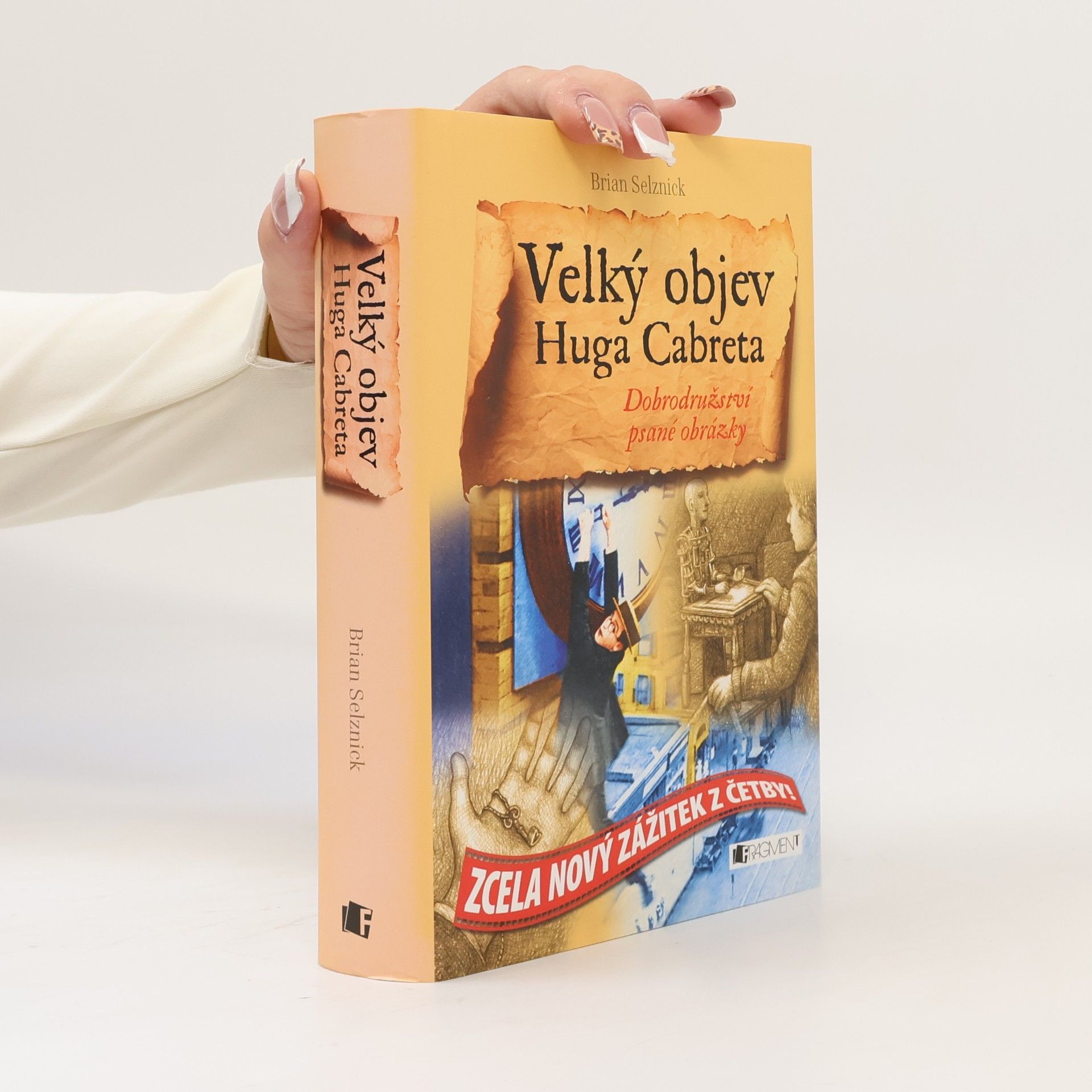 Brian Selznick Velký objev Huga Cabreta