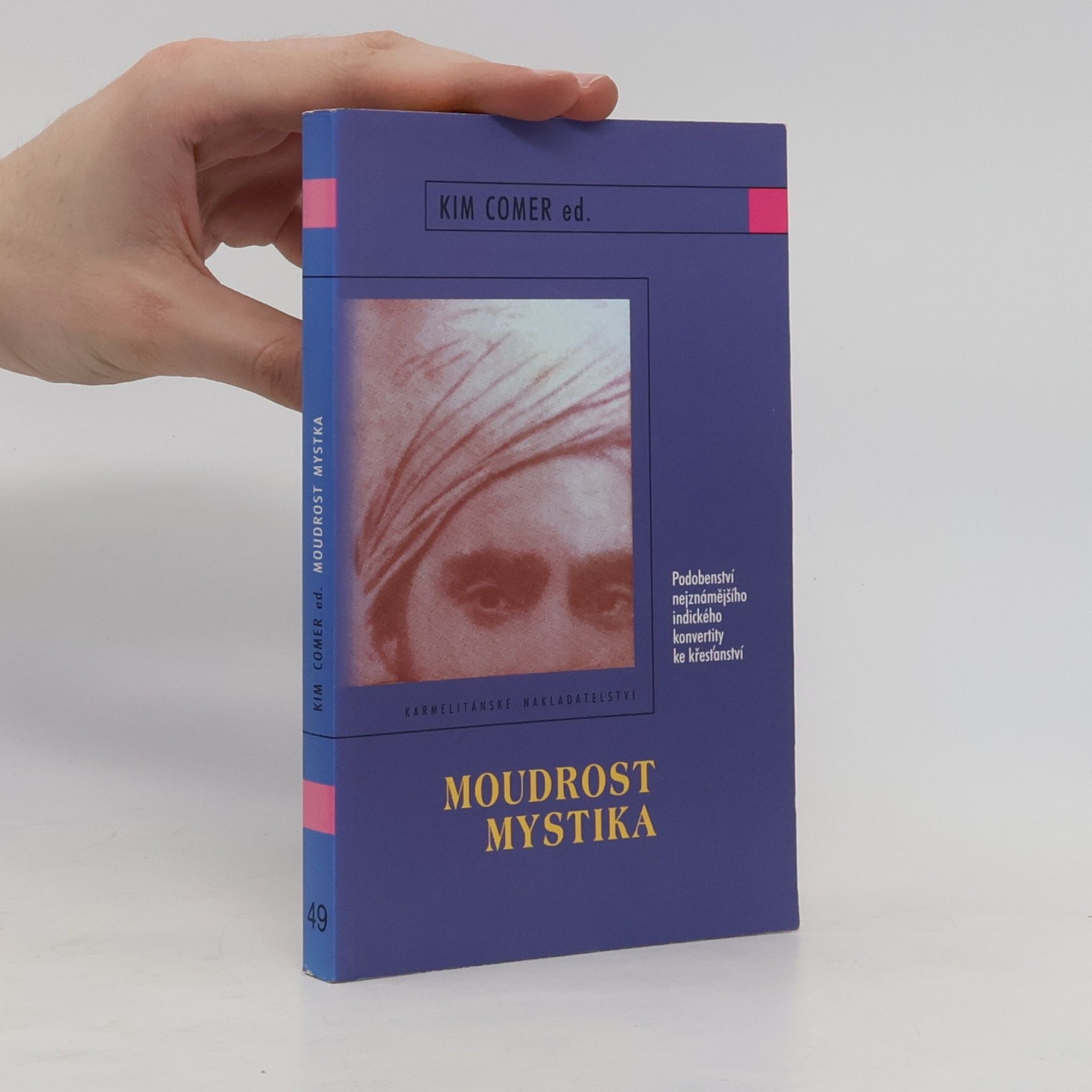 Kim Comer Moudrost mystika - Učení Sundara Singha