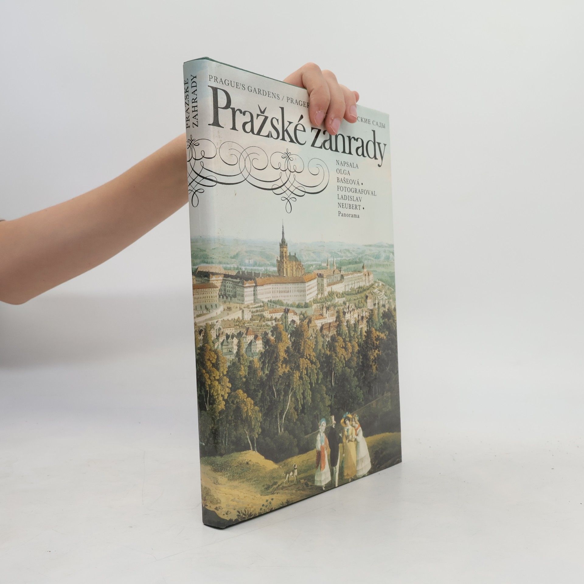 Ladislav Neubert Pražské zahrady