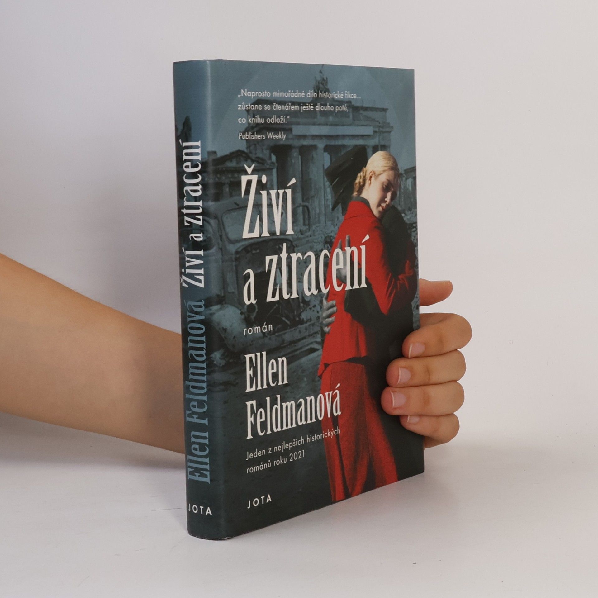 Ellen Feldman Živí a ztracení