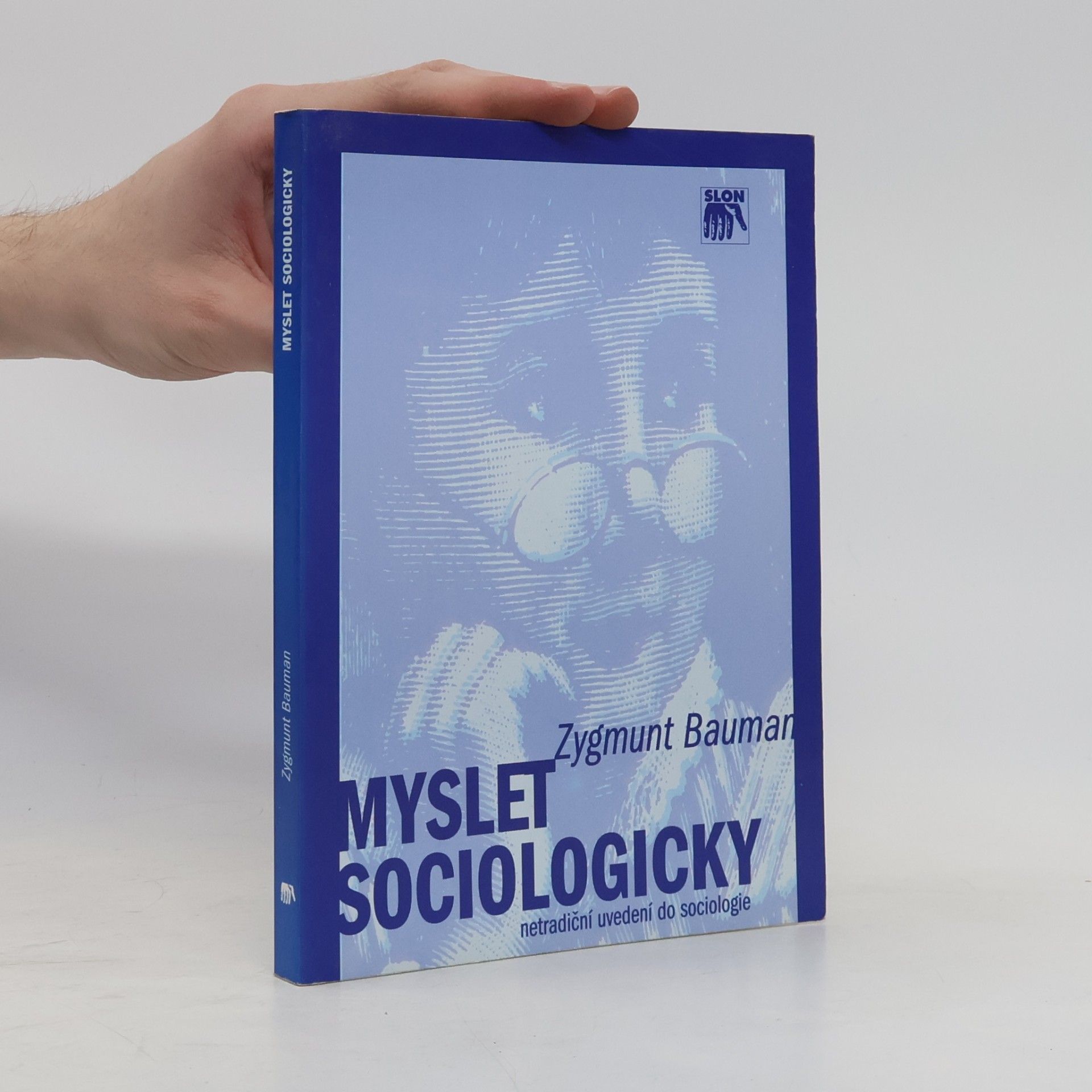 Zygmunt Bauman Myslet sociologicky