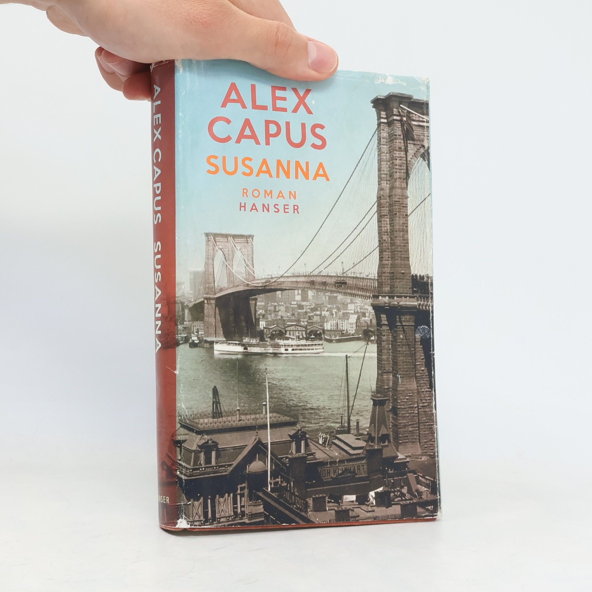 Alex Capus Susanna : Roman