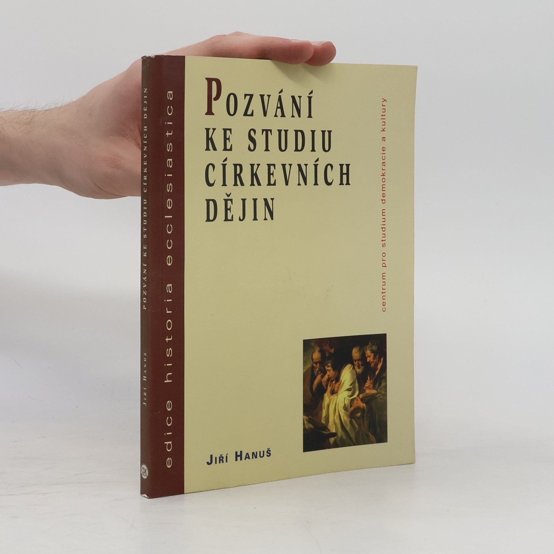 Jiří Hanuš Pozvání ke studiu církevních dějin