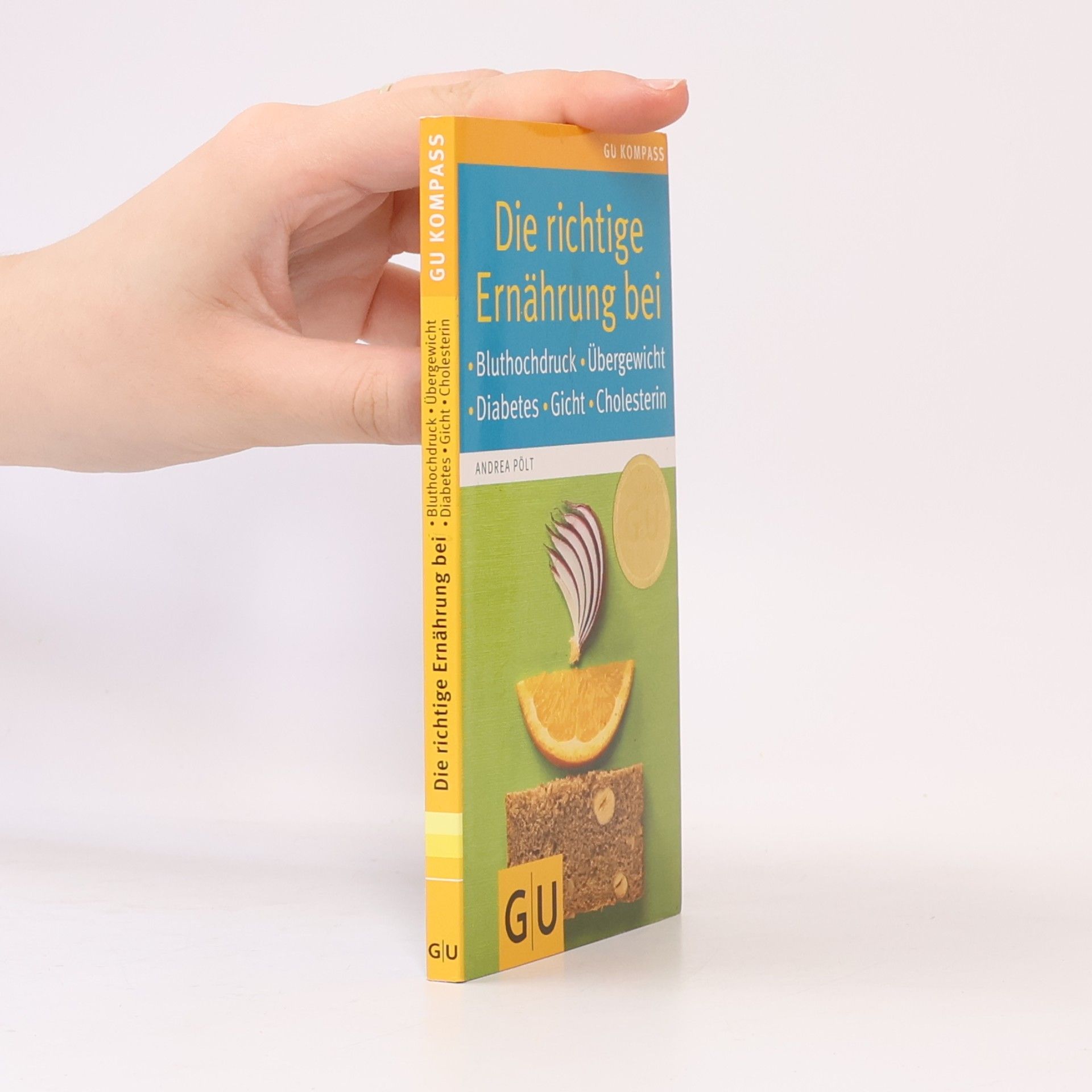 Die richtige Ernährung bei Bluthochdruck, Übergewicht, Diabetes, Gicht, Cholesterin