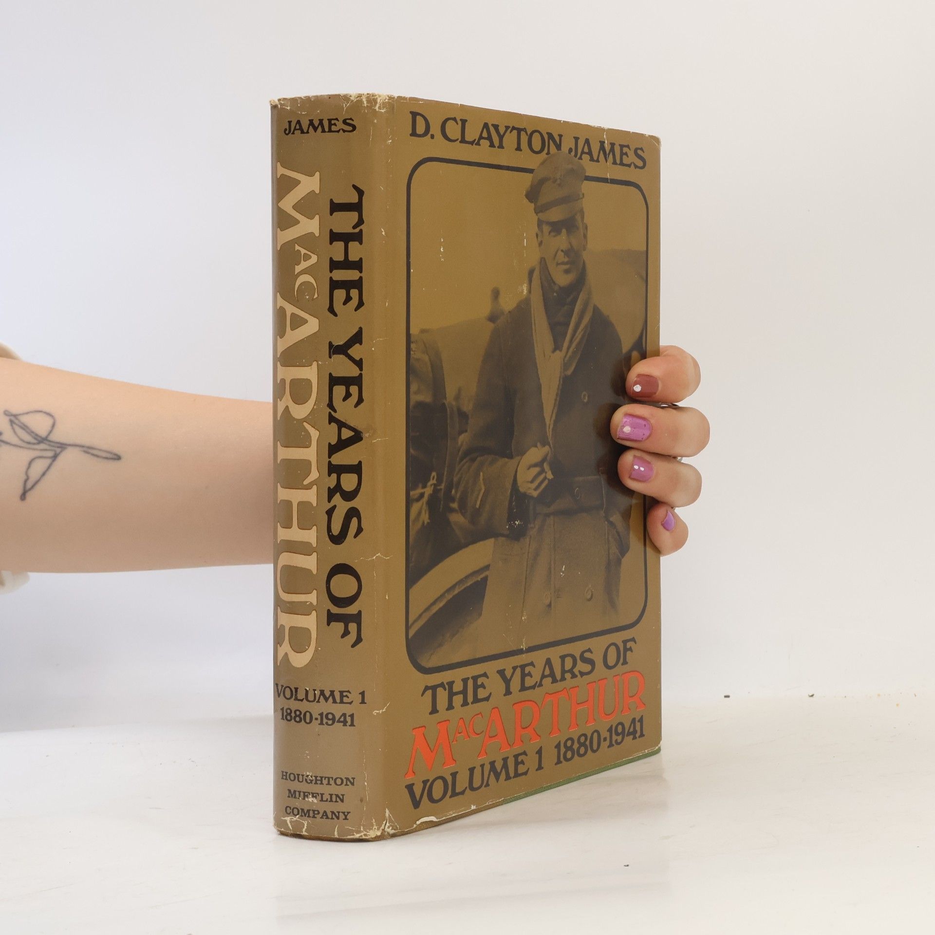 D. Clayton James The Years of MacArthur, Volume I
