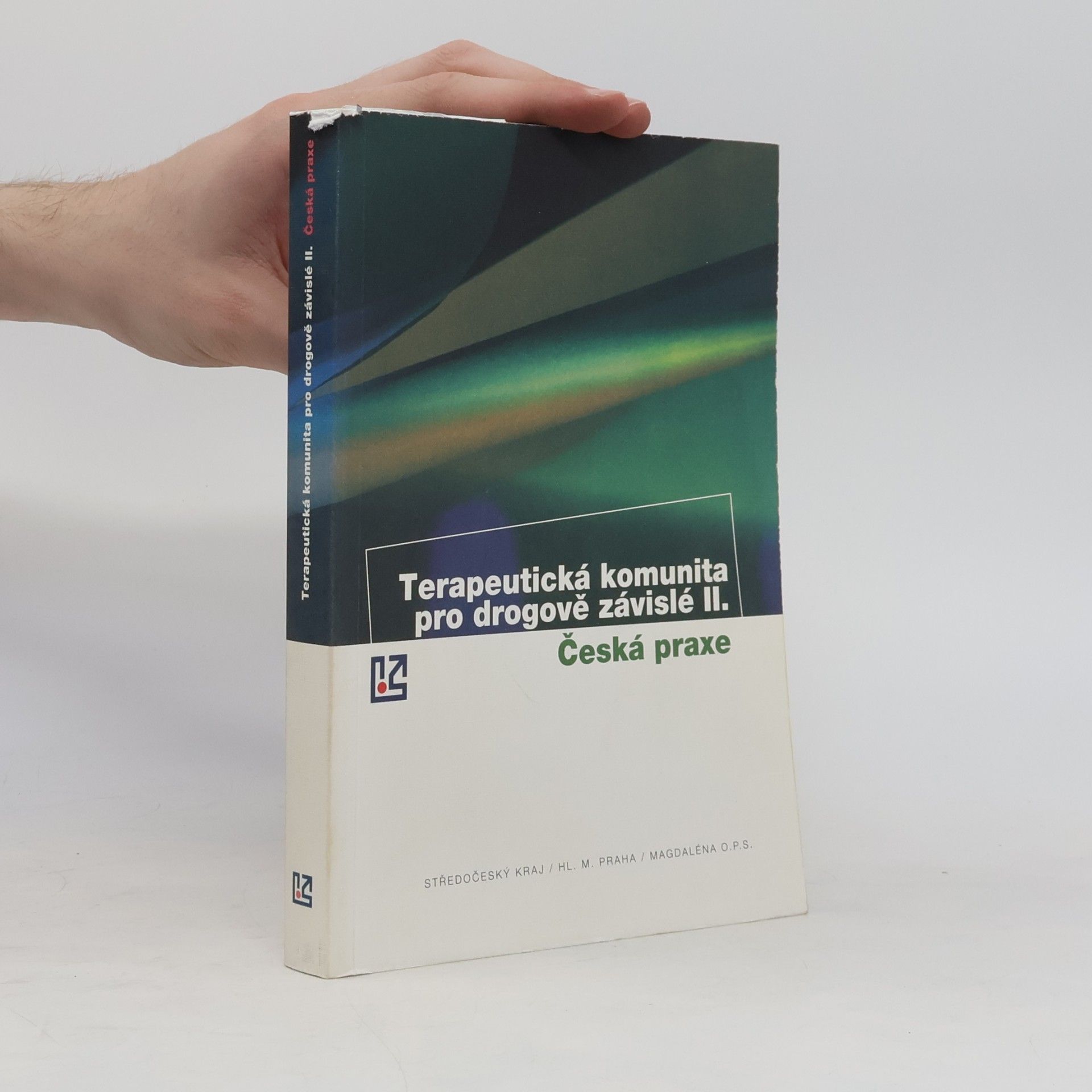 Petr Nevšímal Terapeutická komunita pro drogově závislé II.