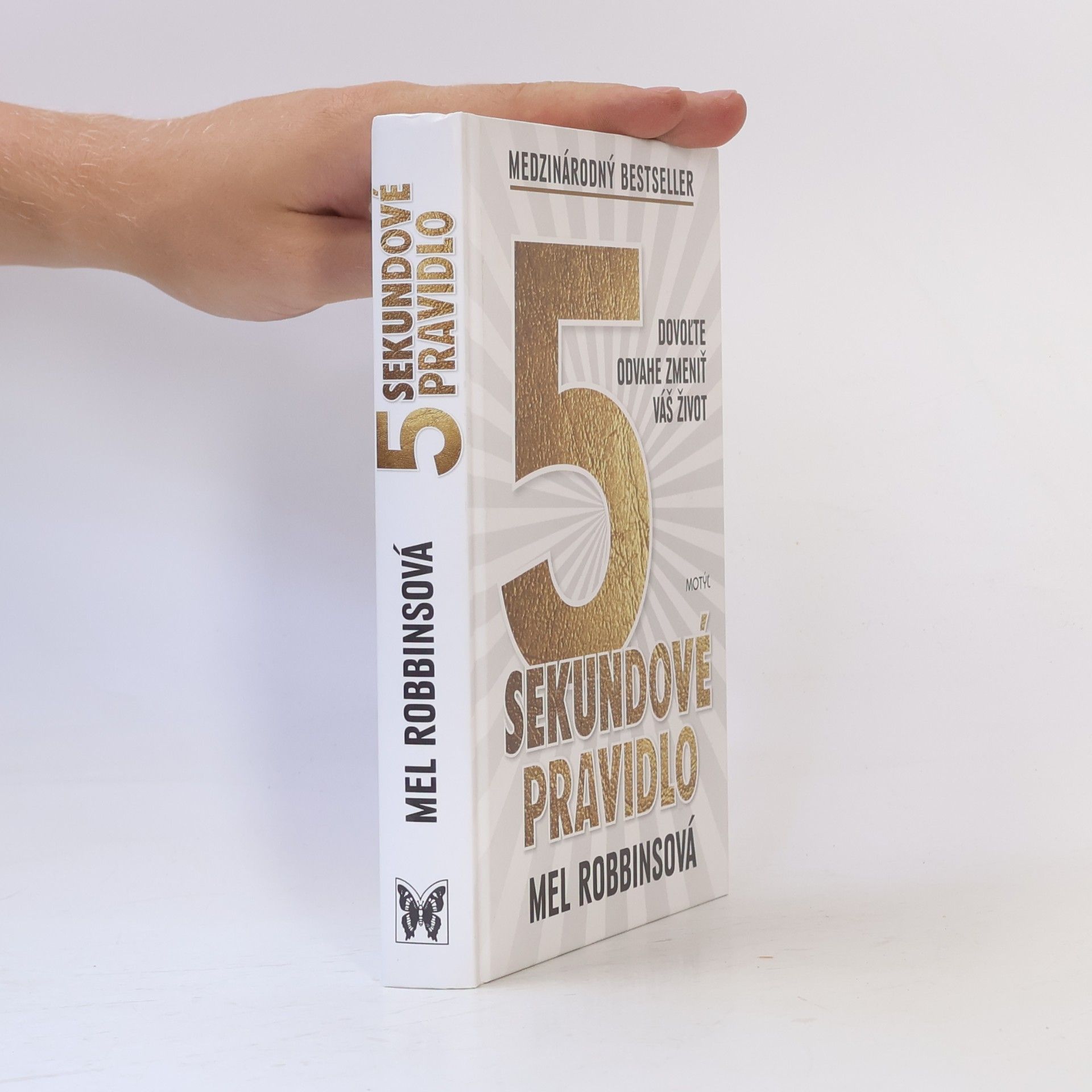 Mel Robbins 5 sekundové pravidlo