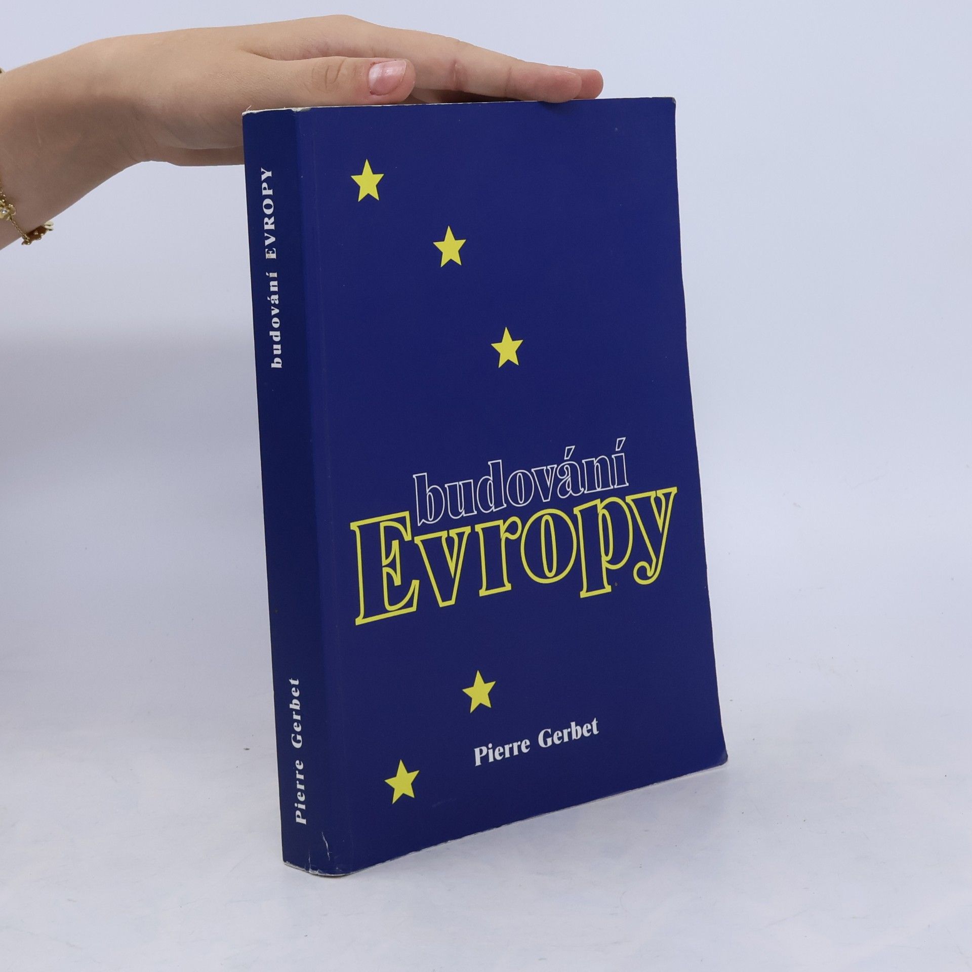 Pierre Gerbet Budování Evropy