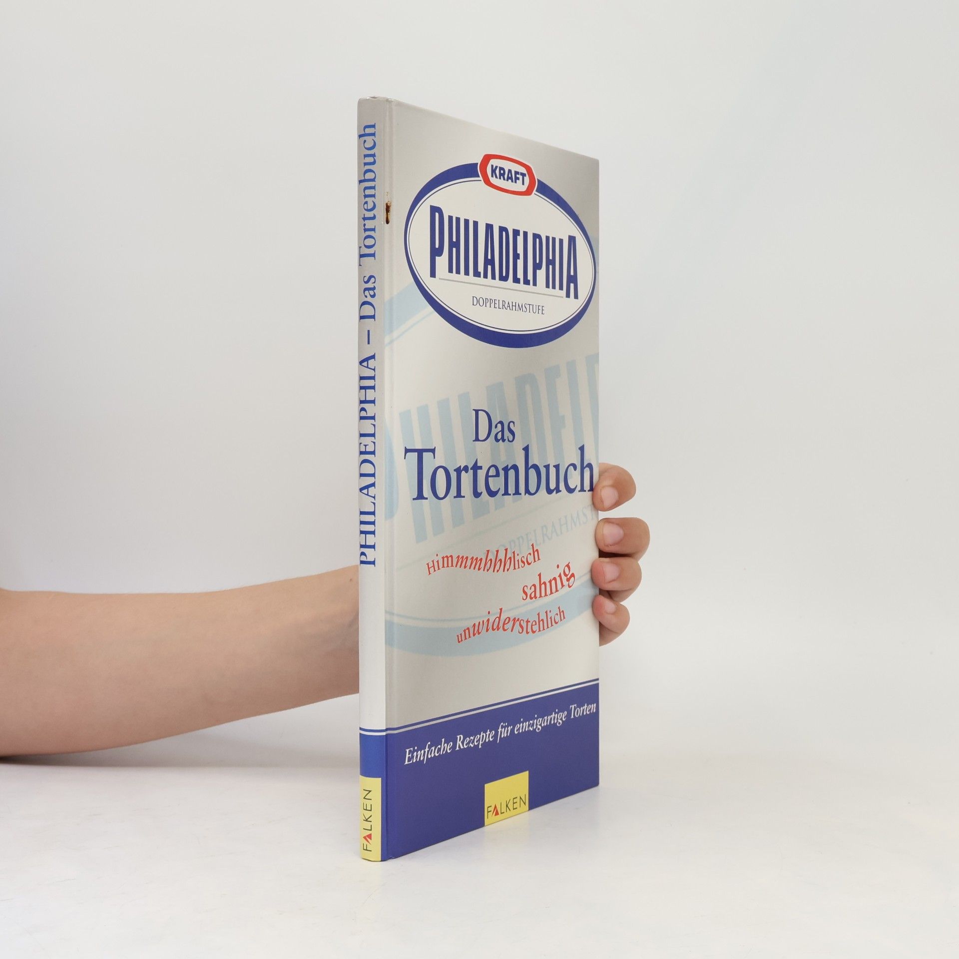 Anja Halveland Kraft-Philadelphia Doppelrahmstufe, das Tortenbuch