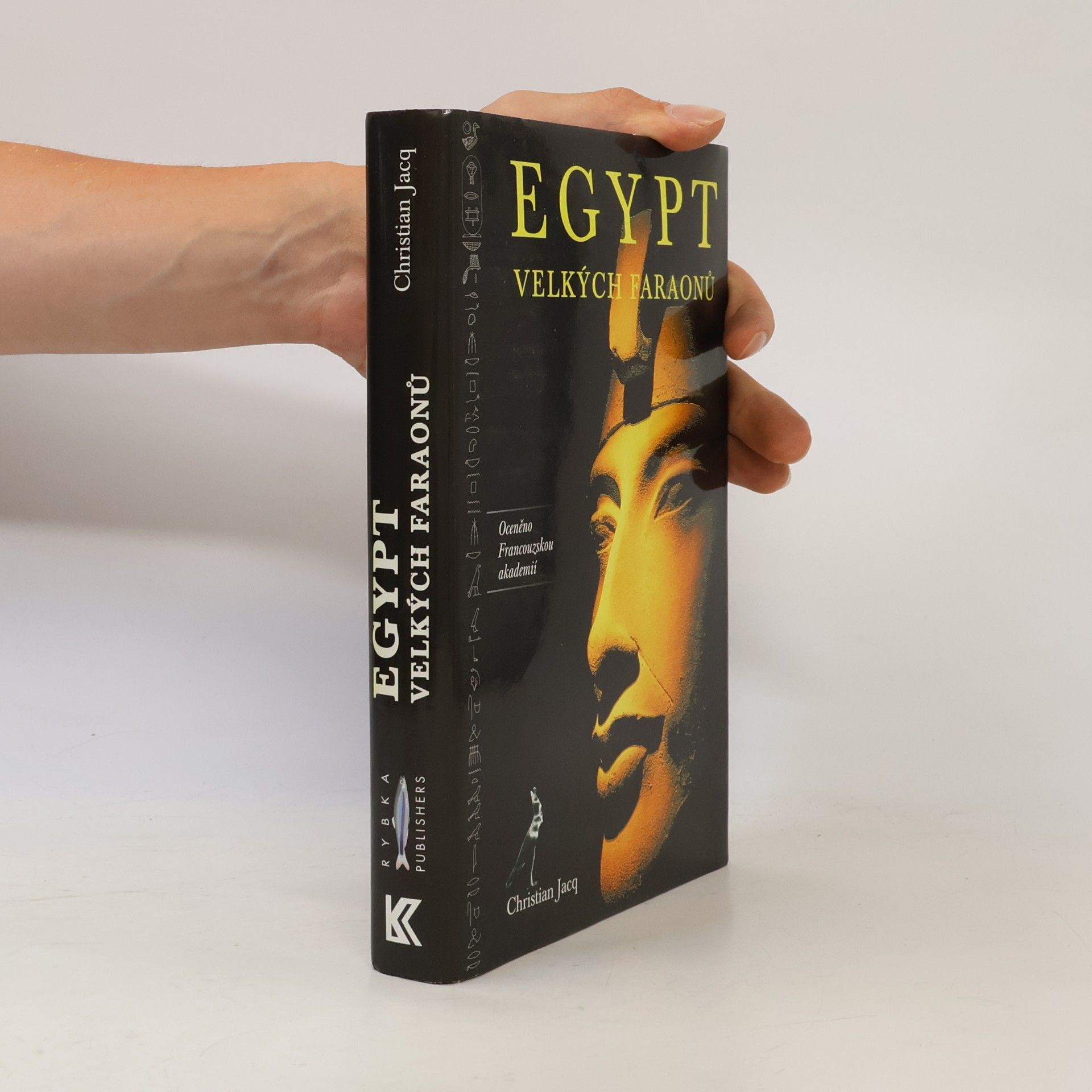 Christian Jacq Egypt velkých faraonů