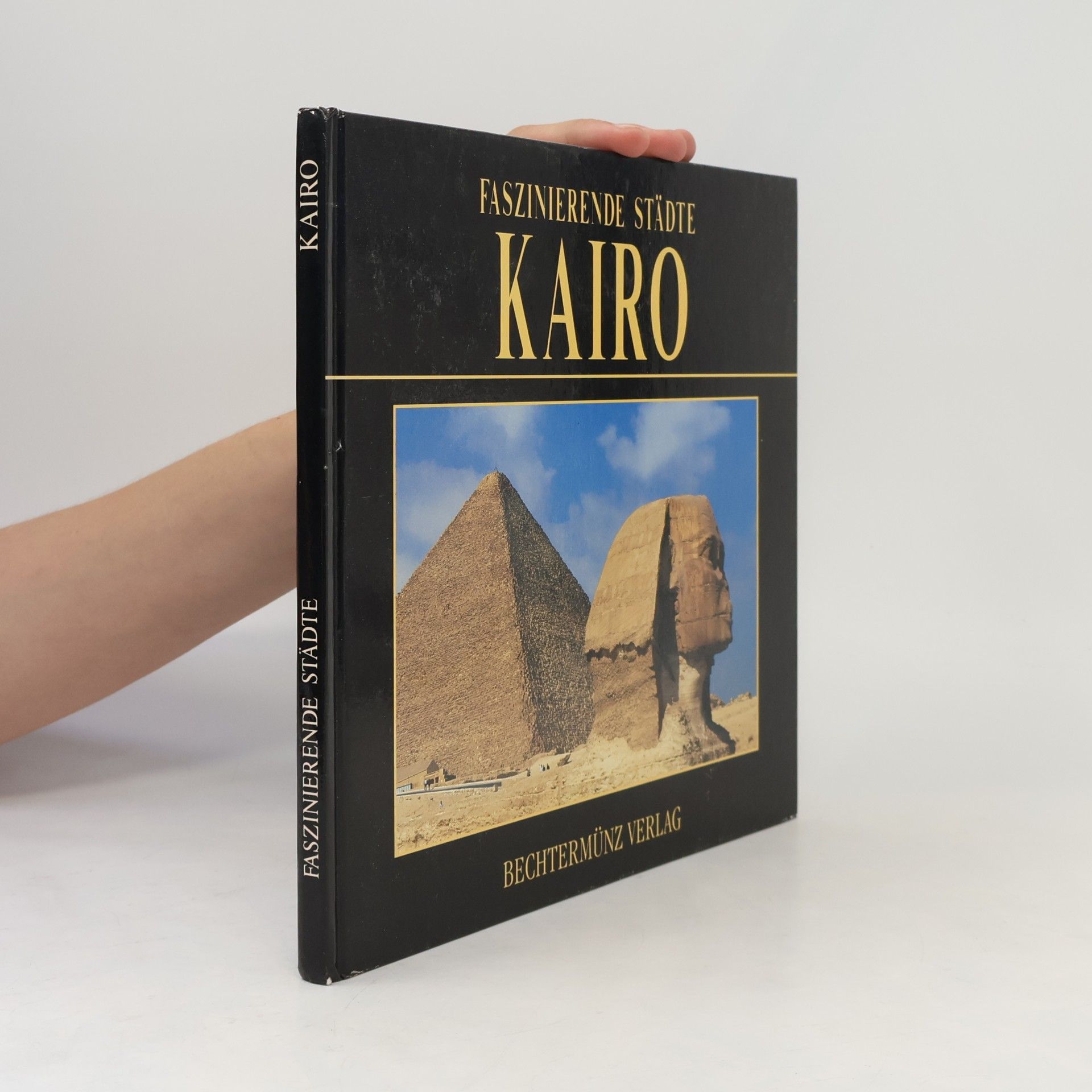 Bechtermunz Verlag Faszinierende Städte Kairo