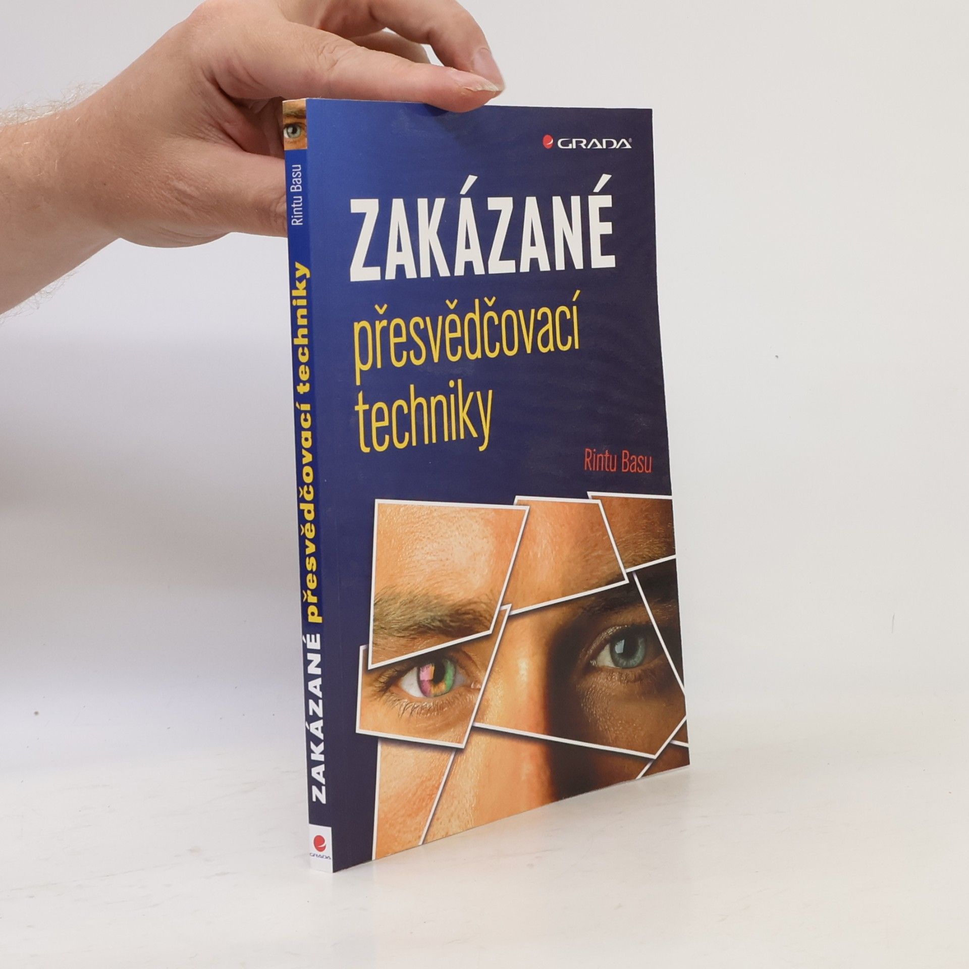 Rintu Basu Zakázané přesvědčovací techniky