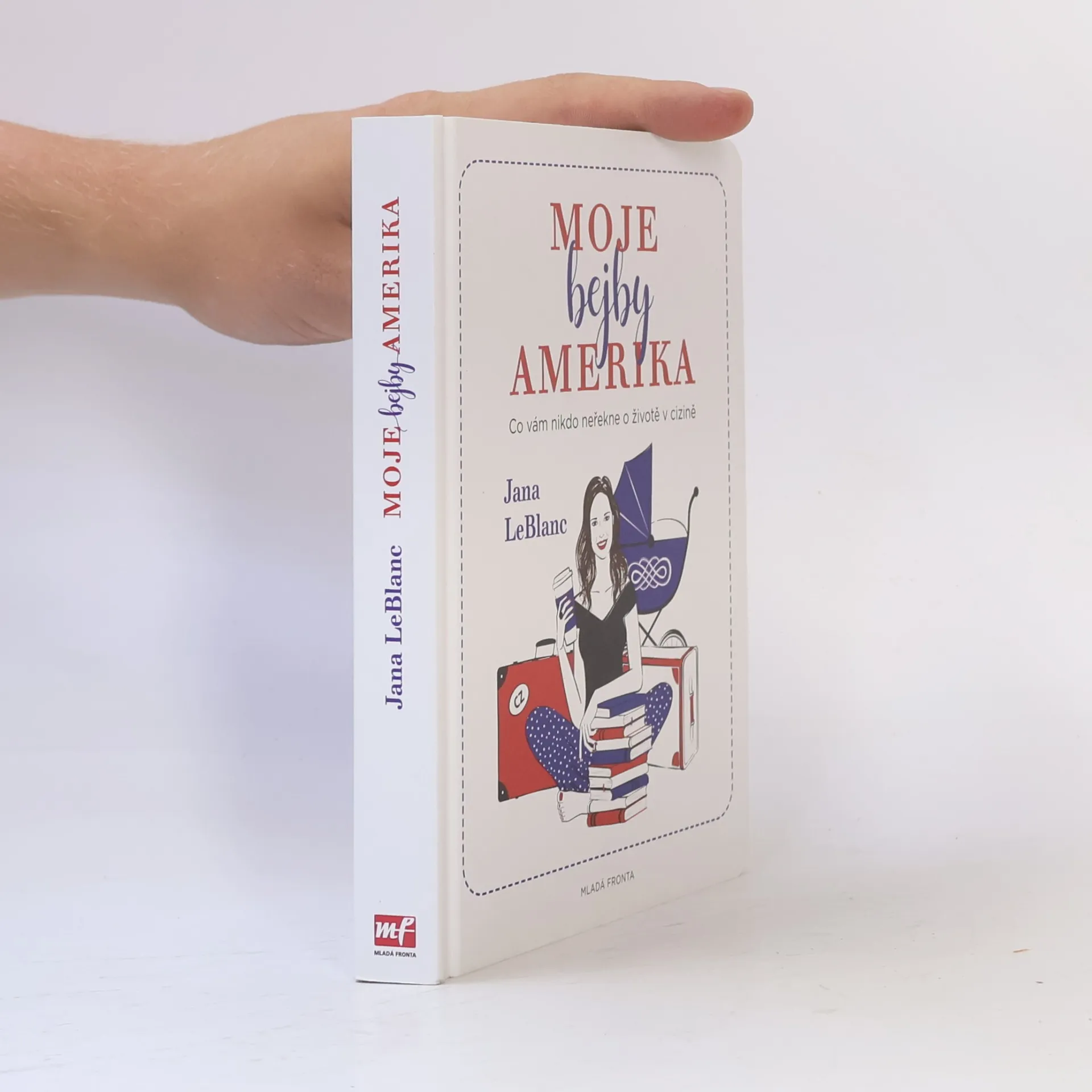 Jana LeBlanc Moje bejby Amerika
