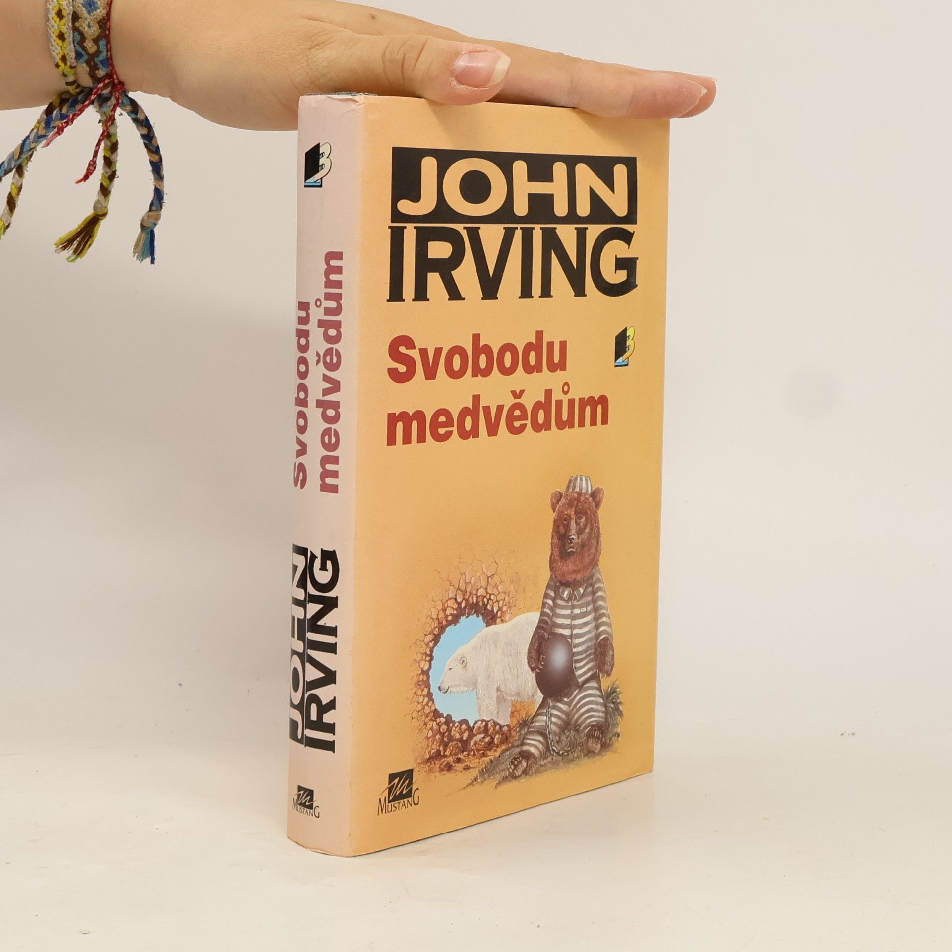John Irving Svobodu medvědům