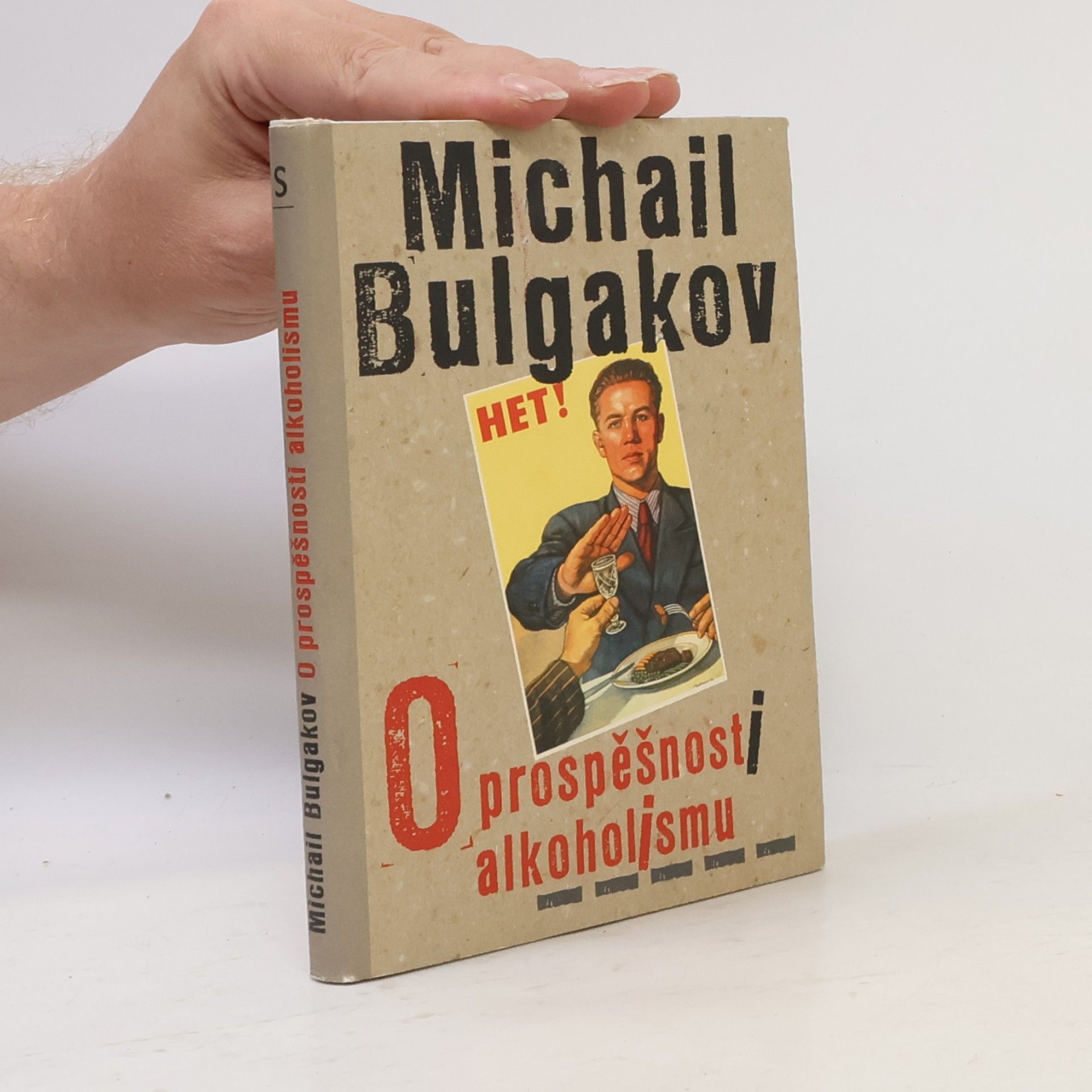 Mikhail Afanasyevich Bulgakov O prospěšnosti alkoholismu