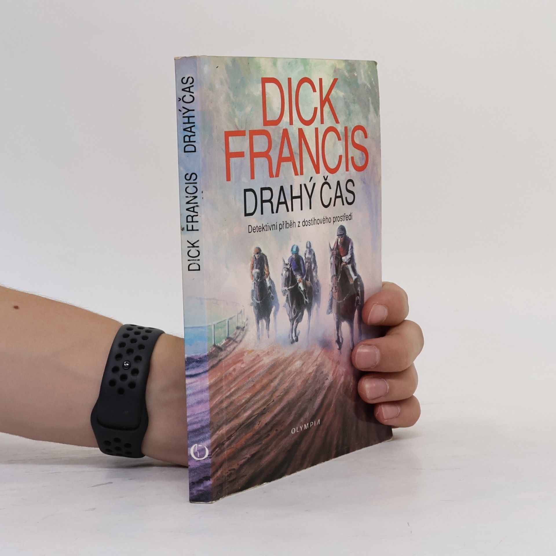 Dick Francis Drahý čas
