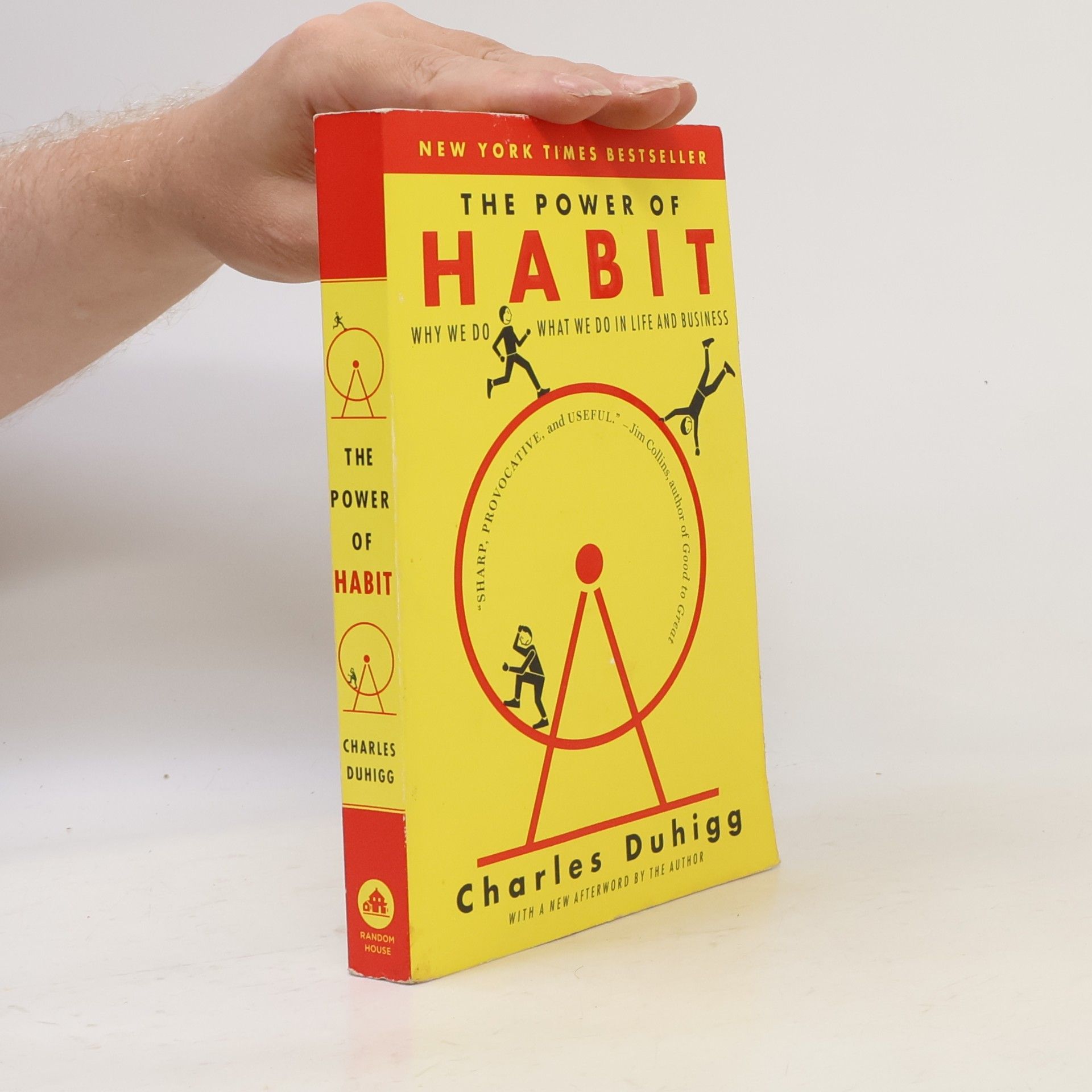 Charles Duhigg The power of habit : Why we do what we do in life and business