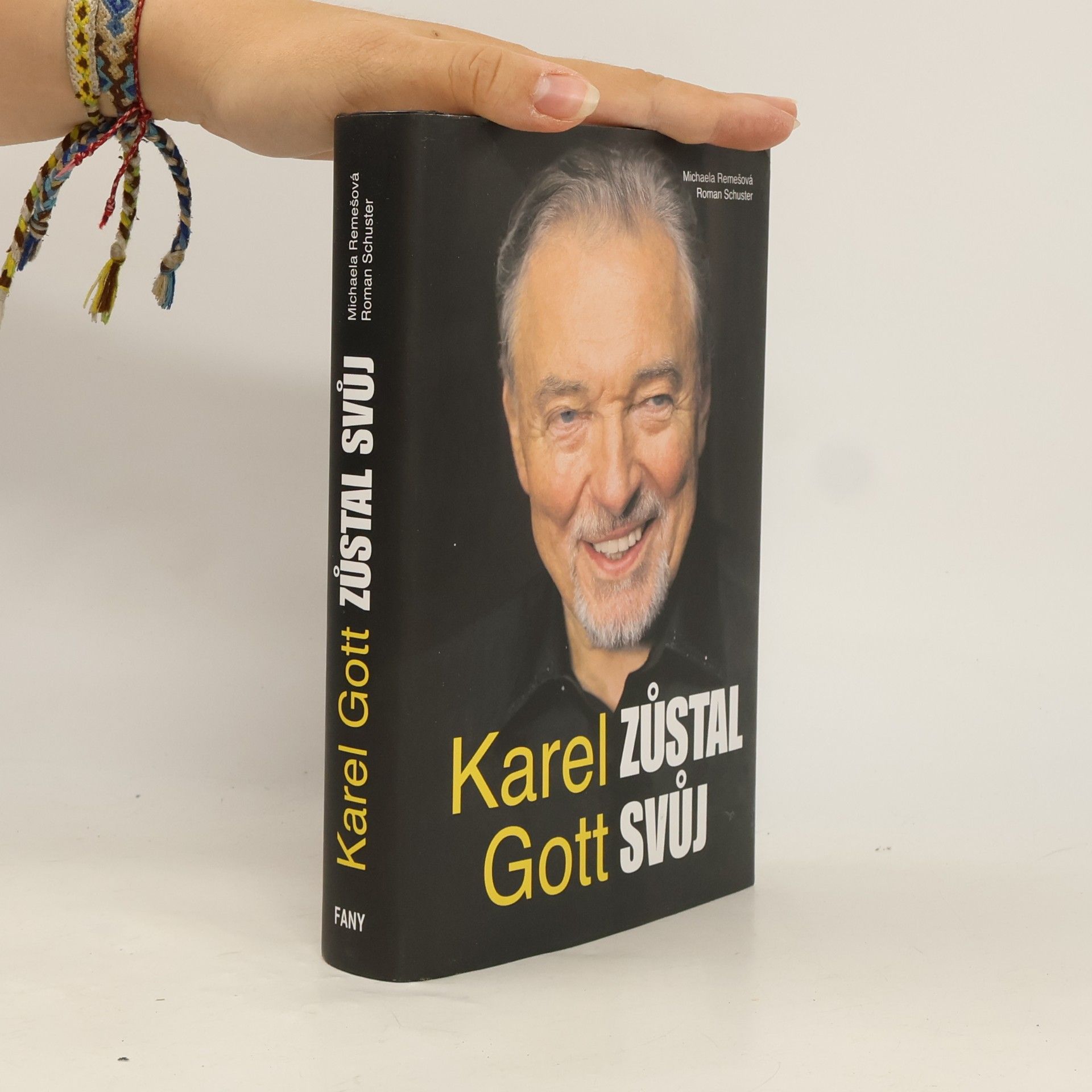 Roman Schuster Karel Gott. Zůstal svůj