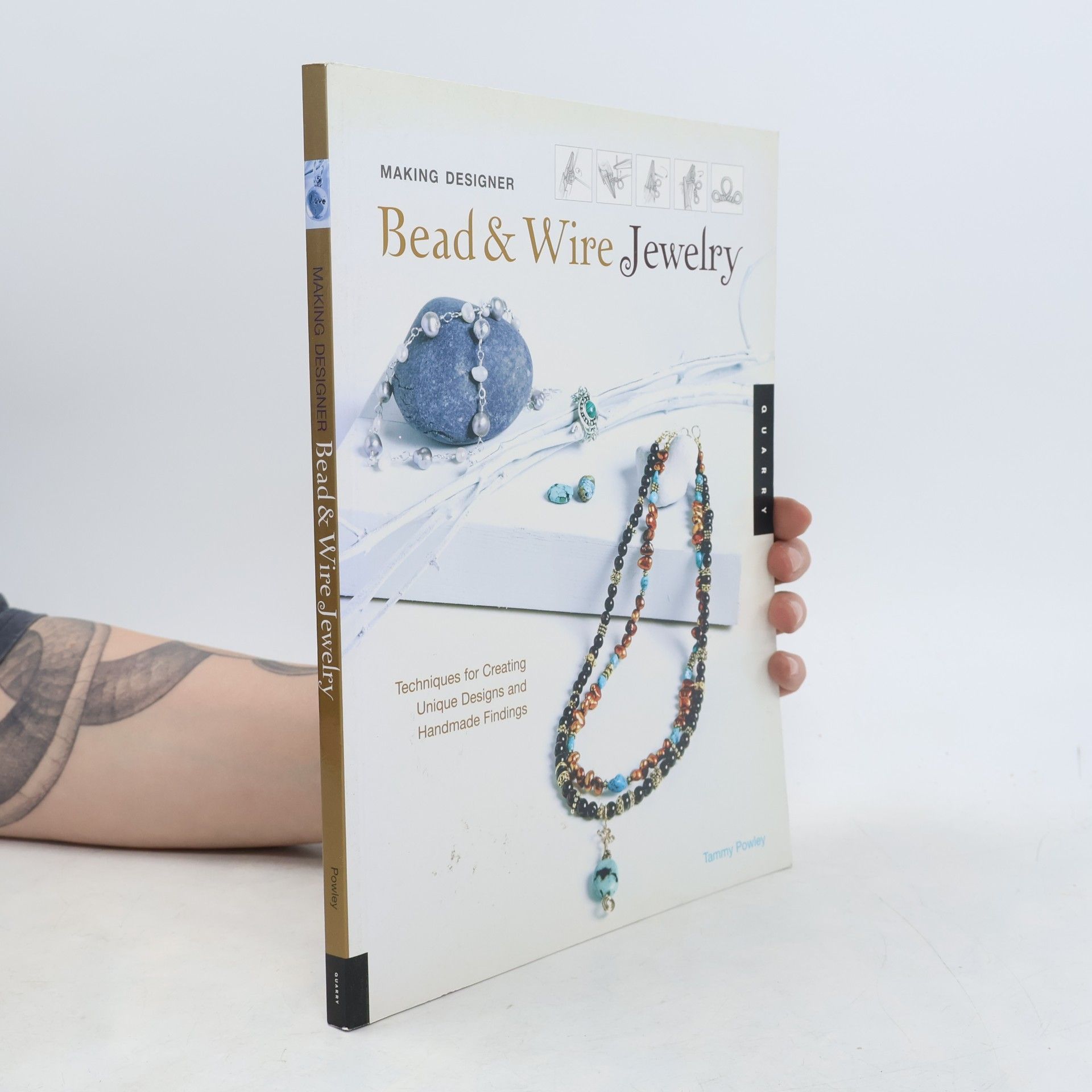 Tammy Powley Making Designer Bead and Wire Jewelry