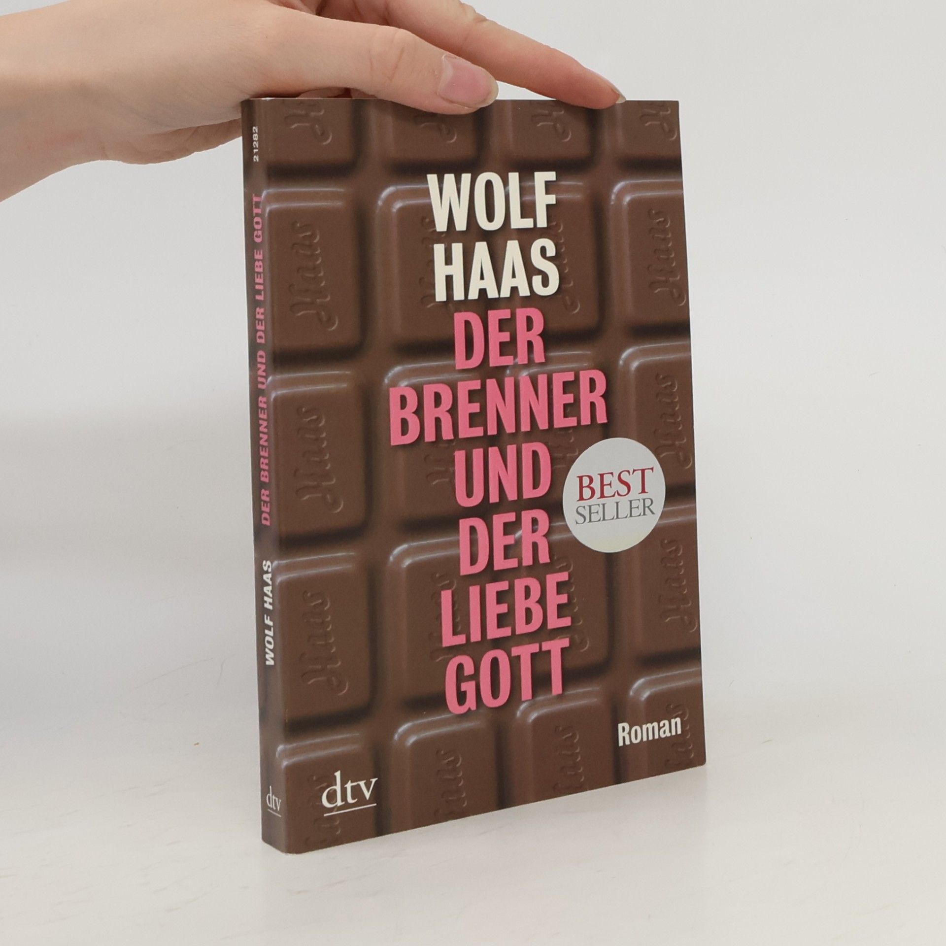 Wolf Haas Der Brenner und der liebe Gott