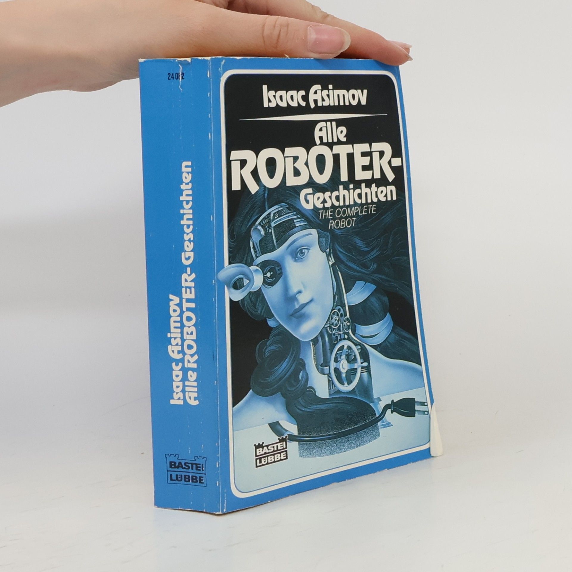 Isaac Asimov Alle Roboter-Geschichten