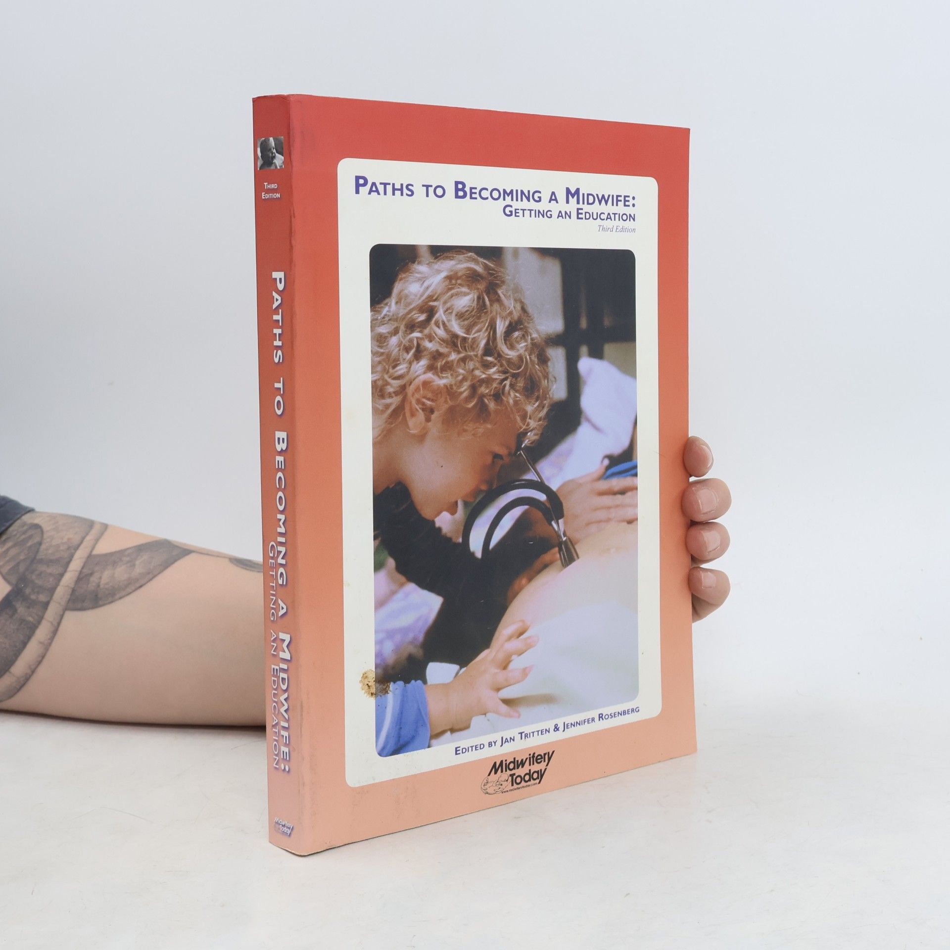 Jan Tritten Paths to Becoming a Midwife: Getting an Education