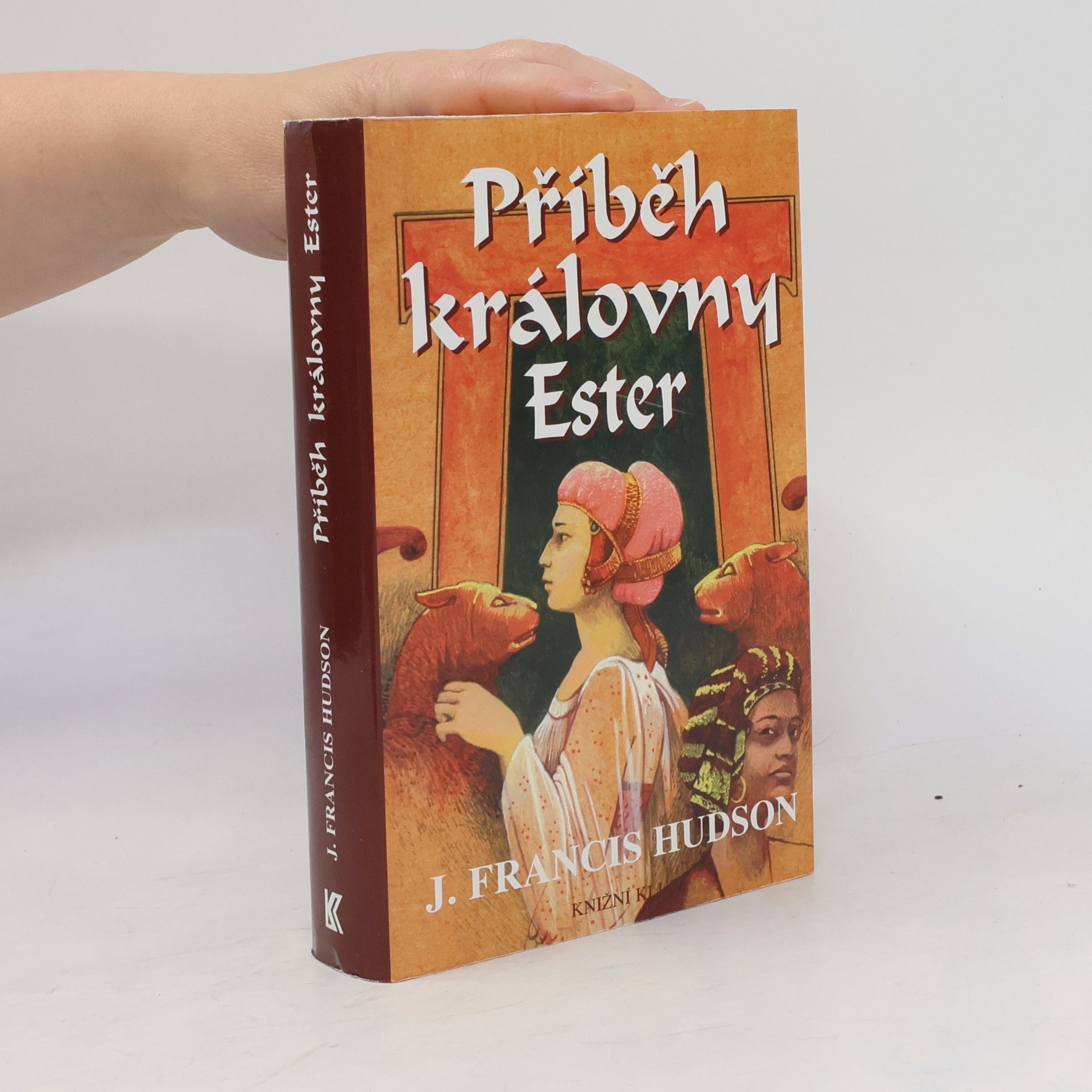 Hudson J. Francis Příběh královny Ester