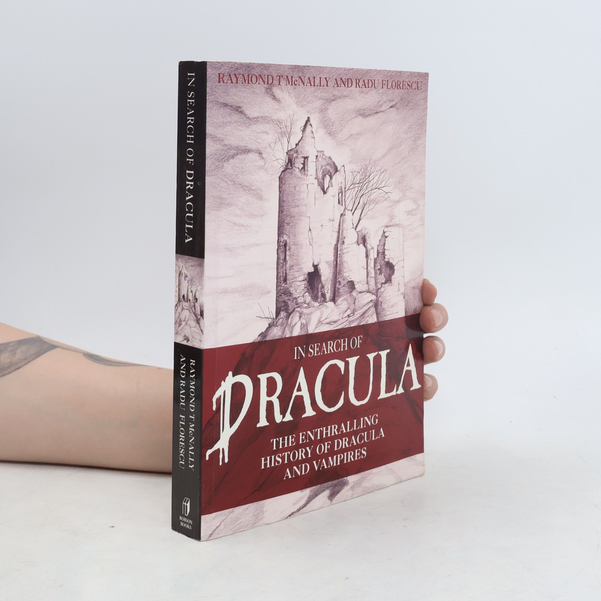 Radu R. Florescu In Search of Dracula