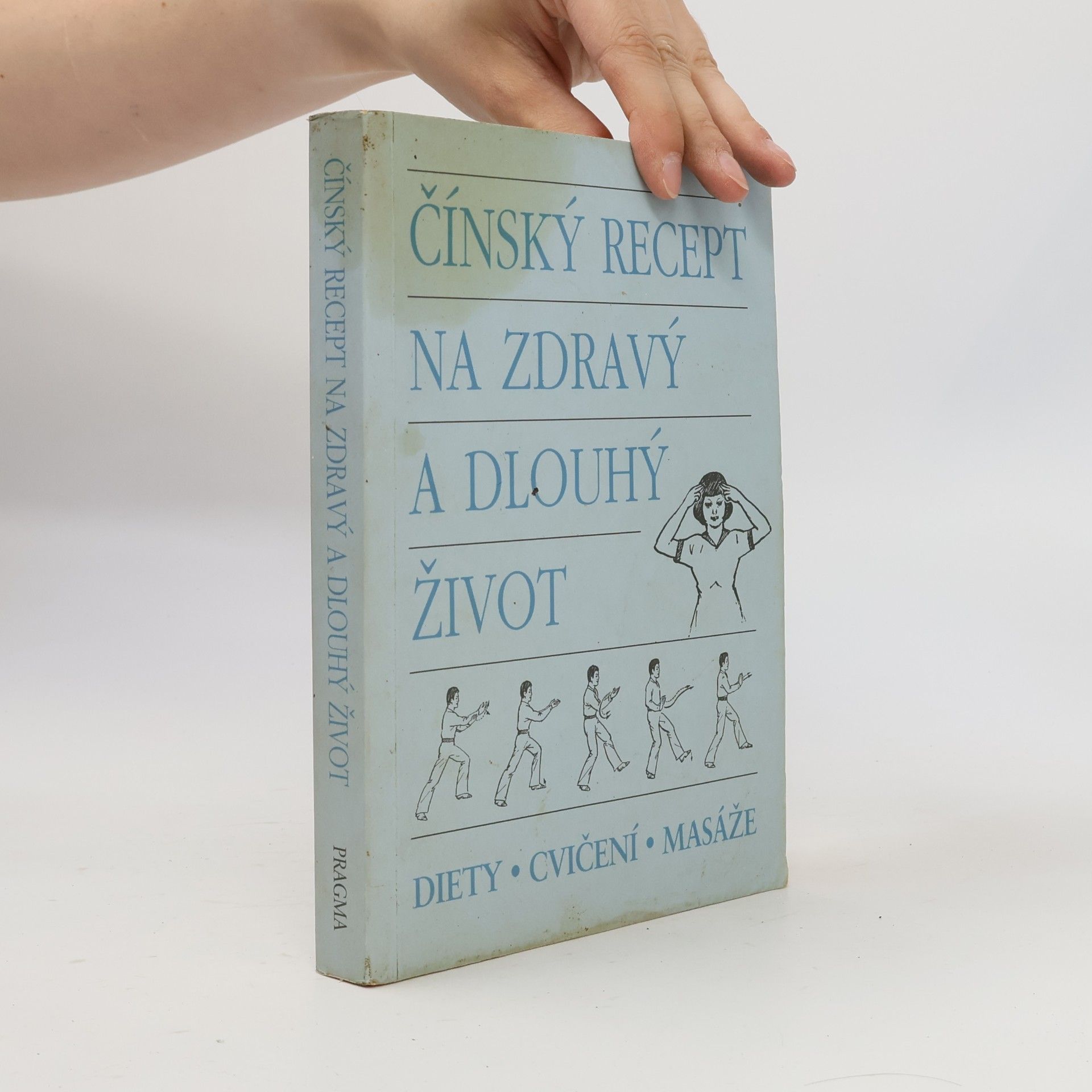 Autorenkollektiv Čínský recept na zdravý a dlouhý život