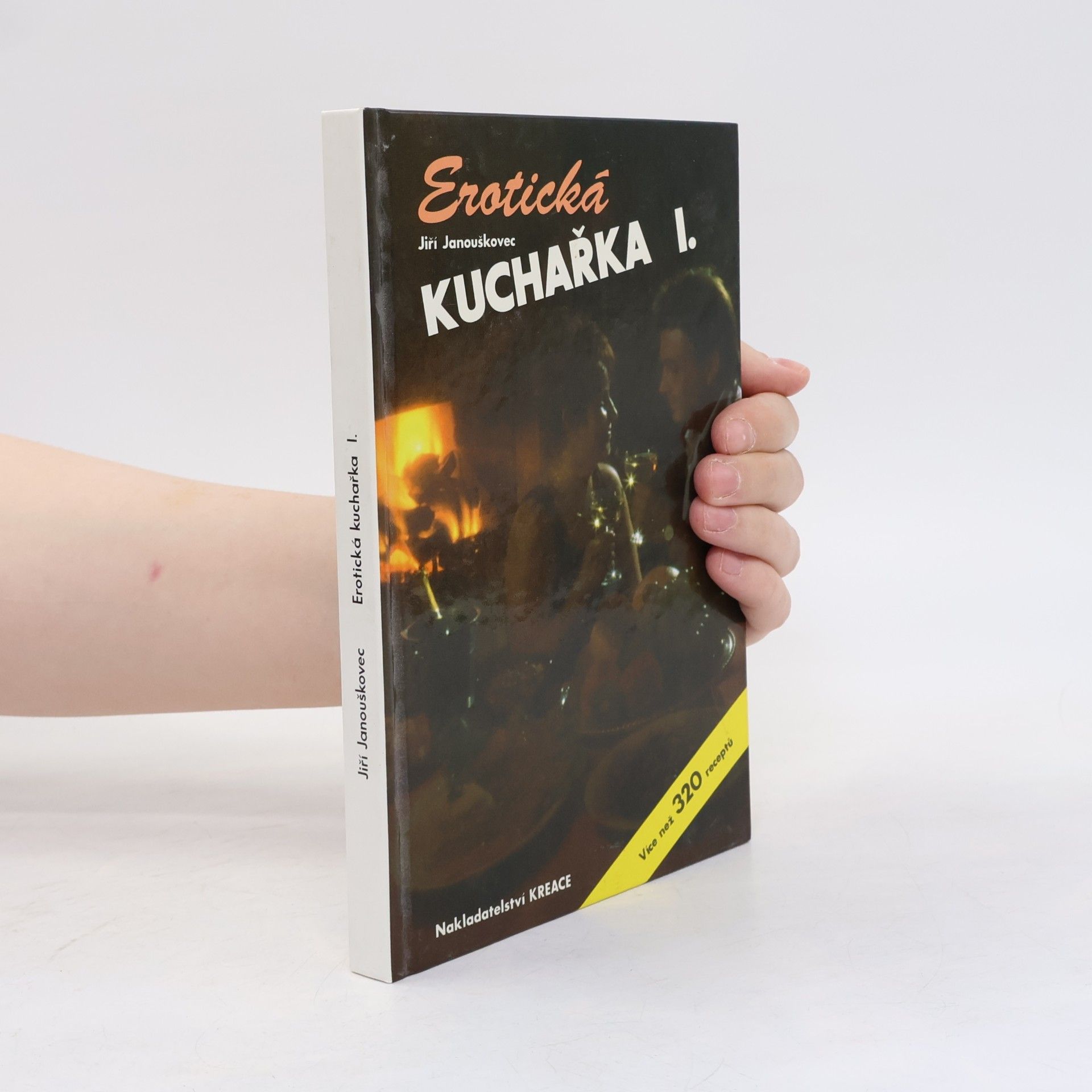 Jiří Janouškovec Erotická kuchařka I.