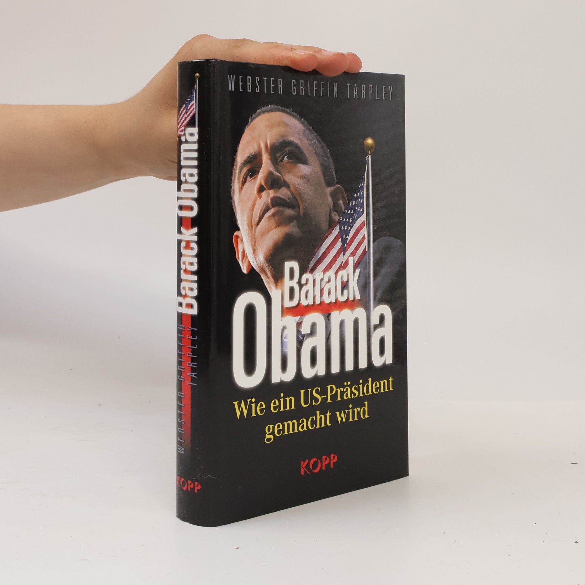 Barack Obama: Wie ein US-Präsident gemacht wird