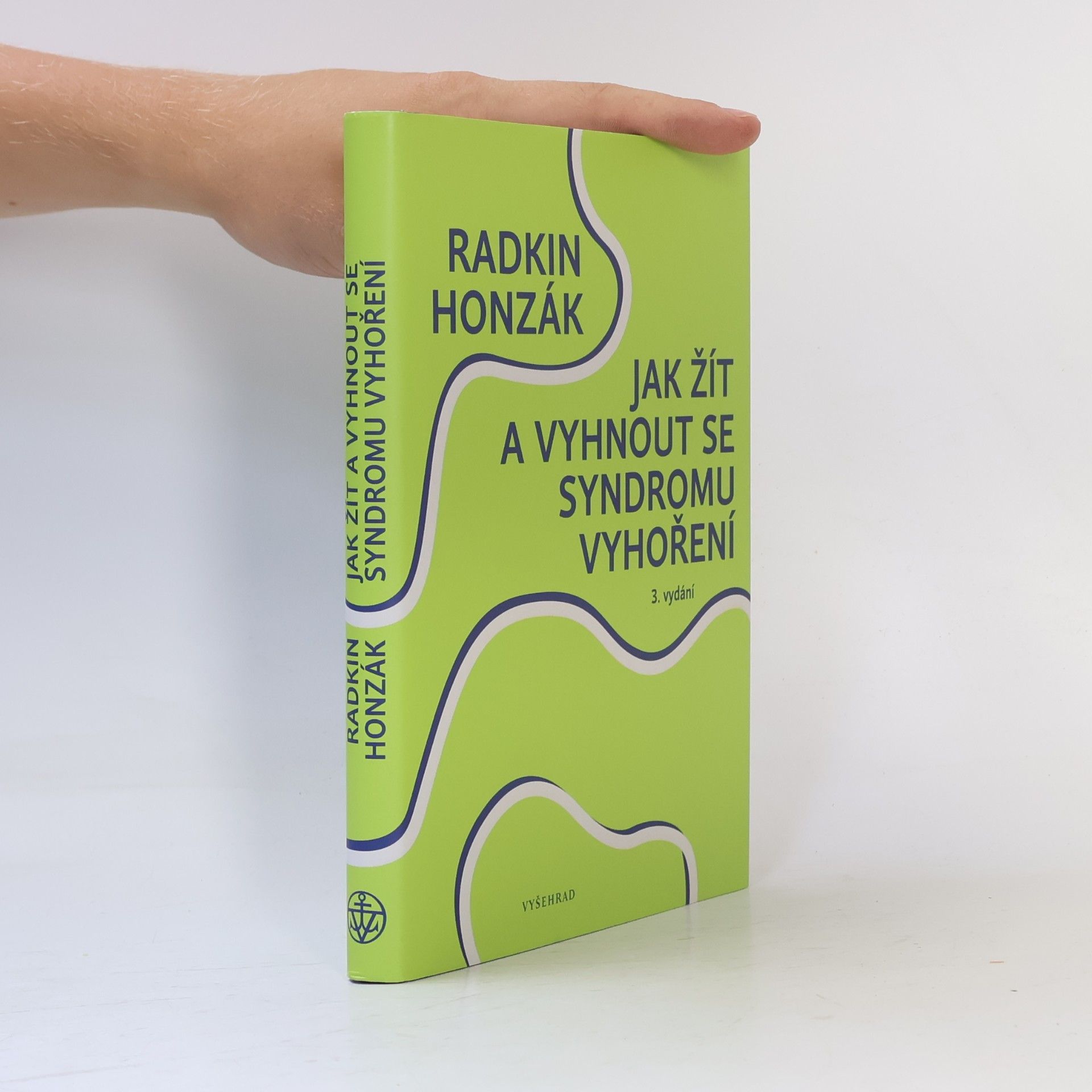 Radkin Honzák Jak žít a vyhnout se syndromu vyhoření