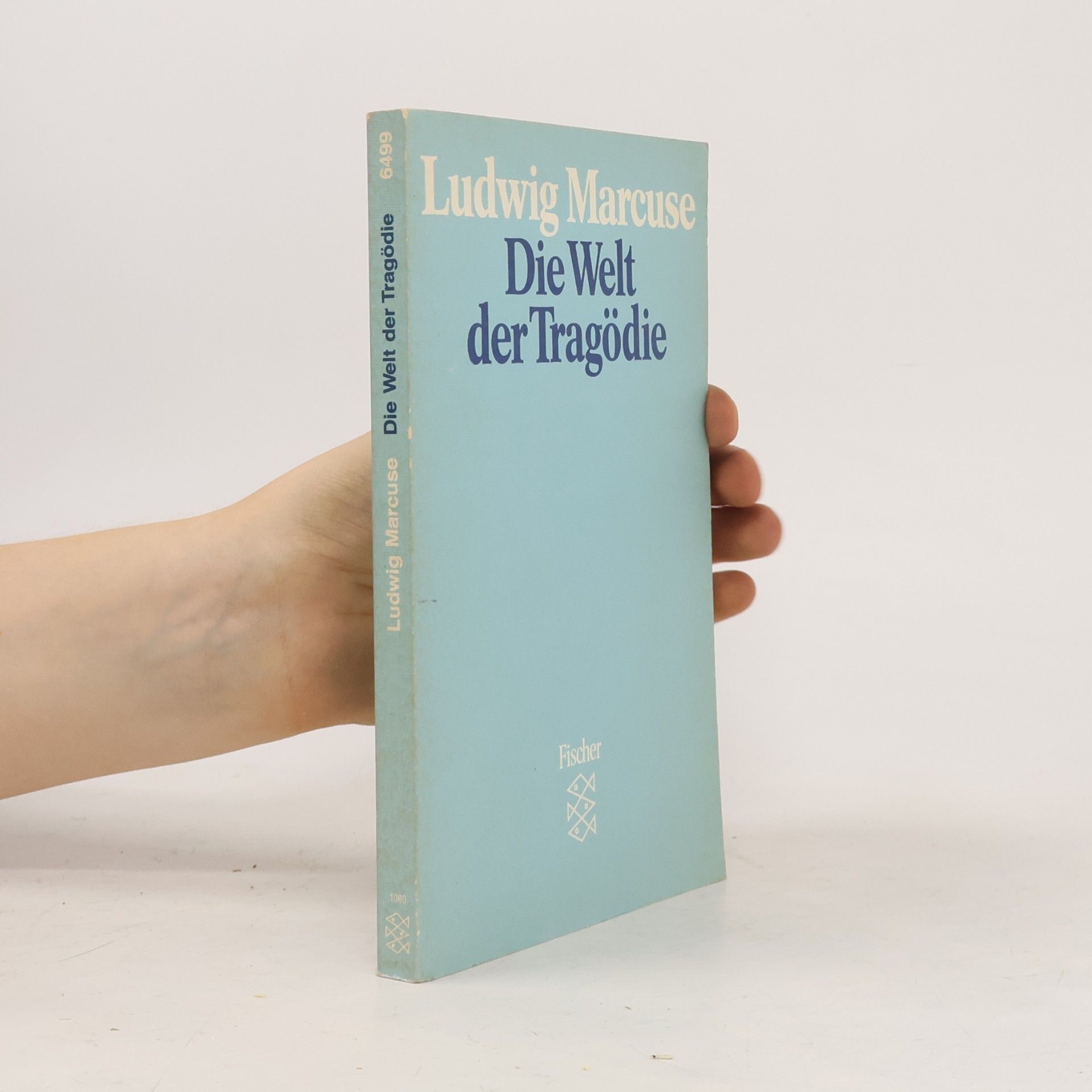 Ludwig Marcuse Die Welt der Tragödie