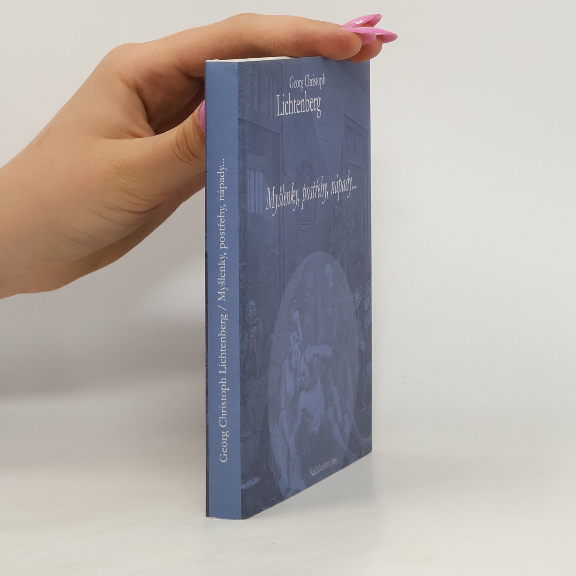 Georg Christoph Lichtenberg Myšlenky, postřehy, nápady...