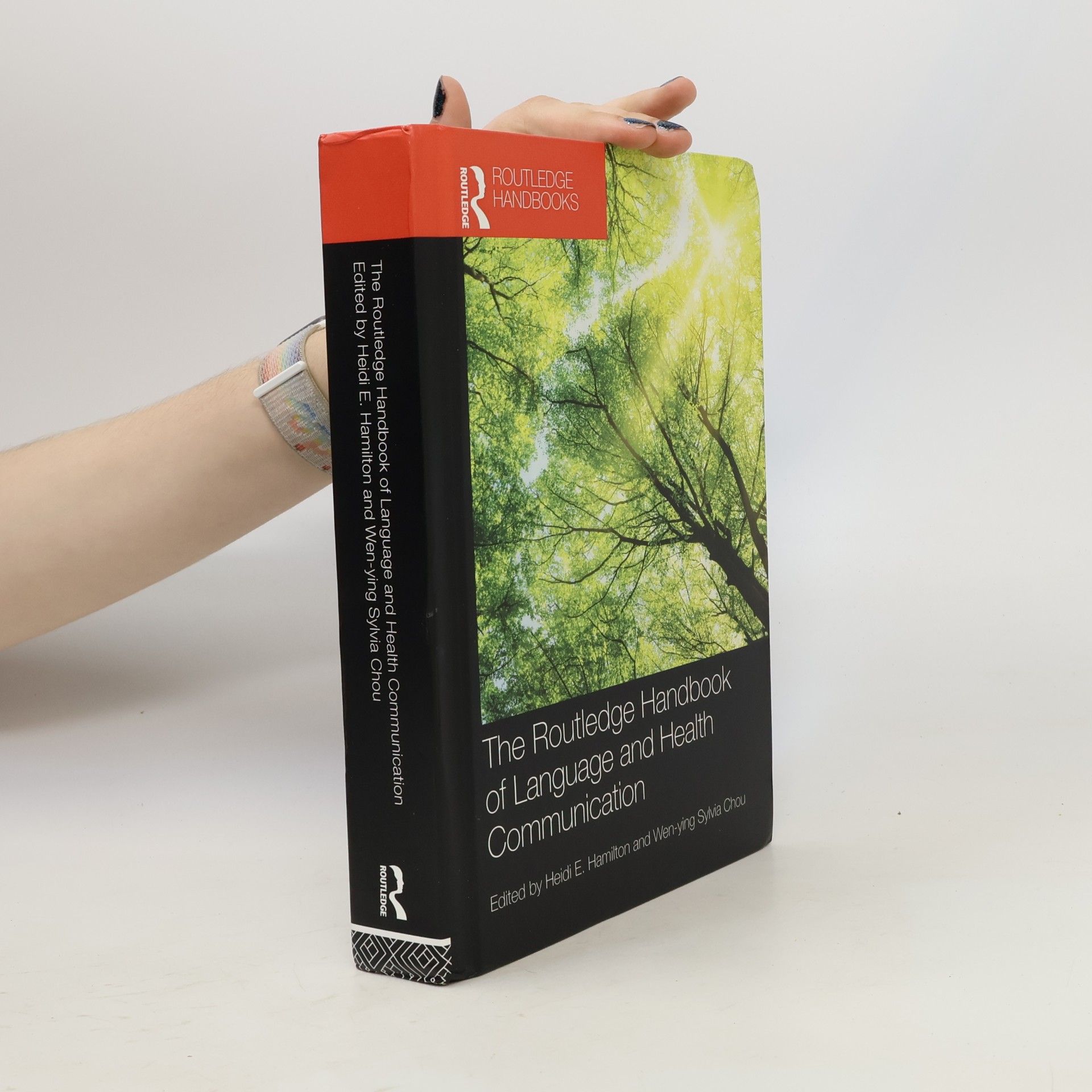 Wen-ying Sylvia Chou The Routledge Handbook of Language and Health Communication