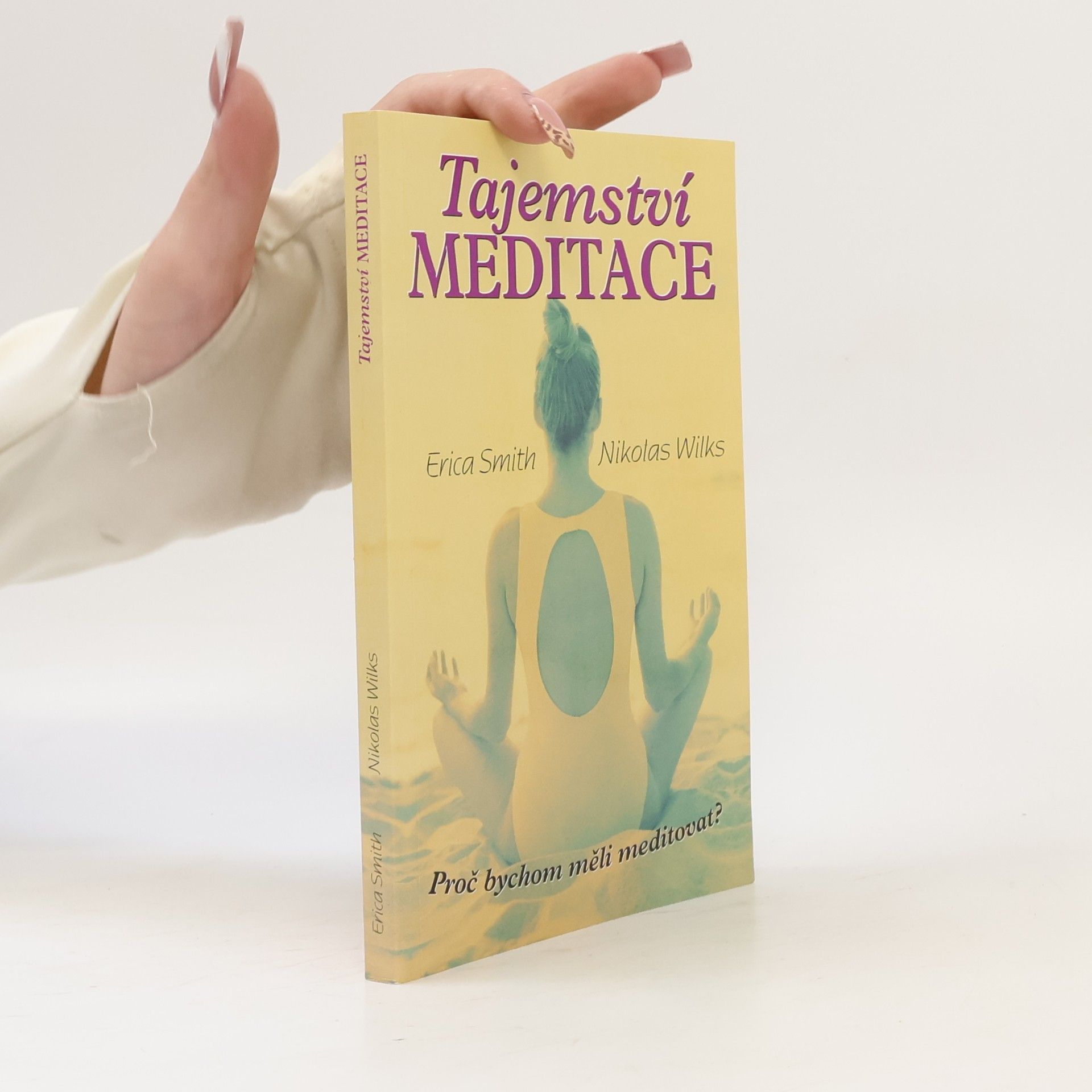 Eric A. Smith Tajemství meditace