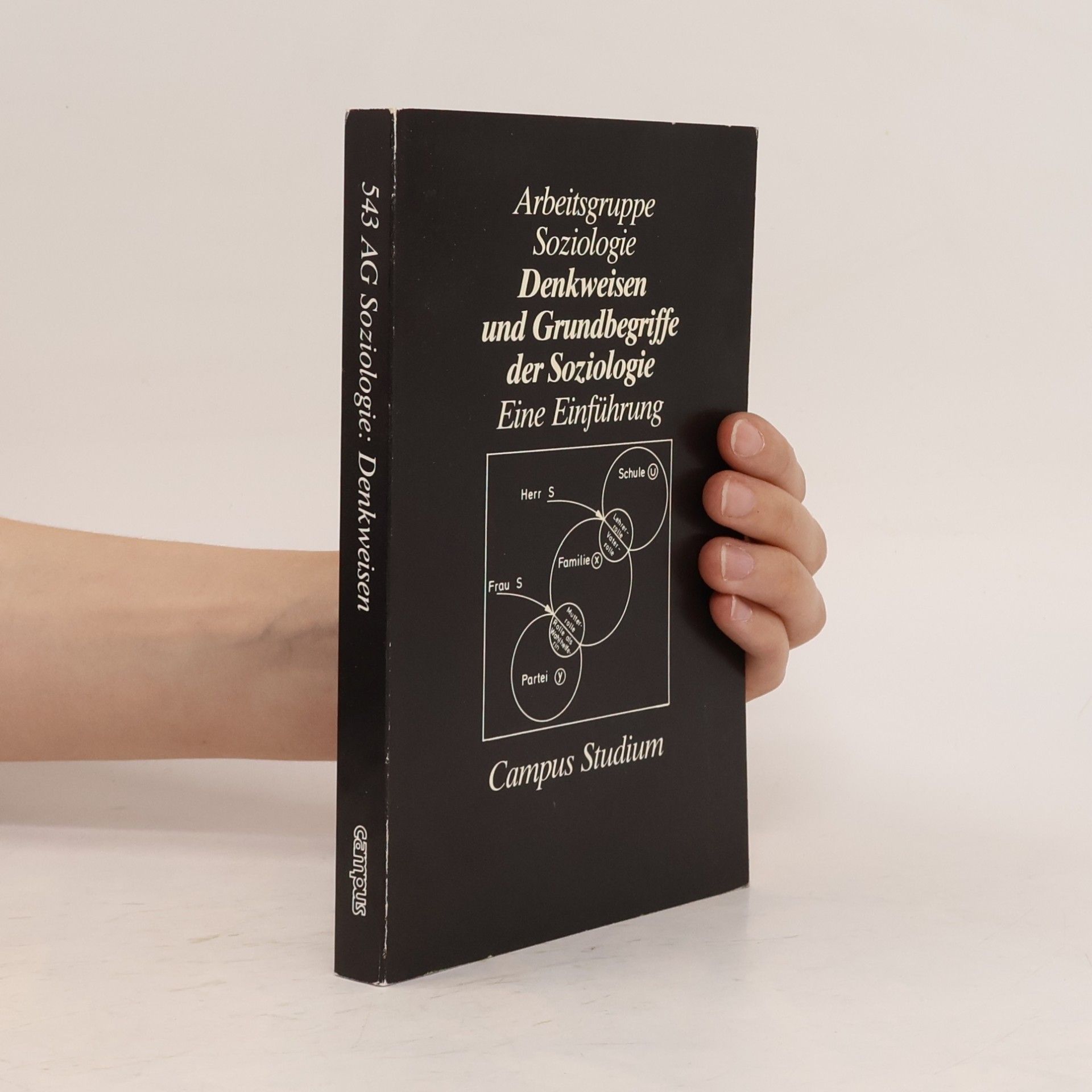 Autorenkollektiv Denkweisen und Grundbegriffe der Soziologie