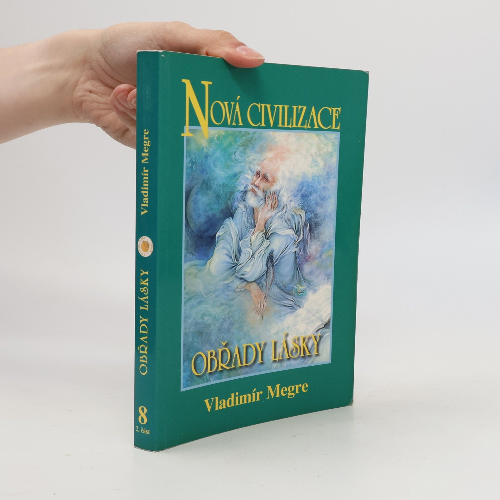 Vladimír Megre Nová civilizace: Obřady lásky