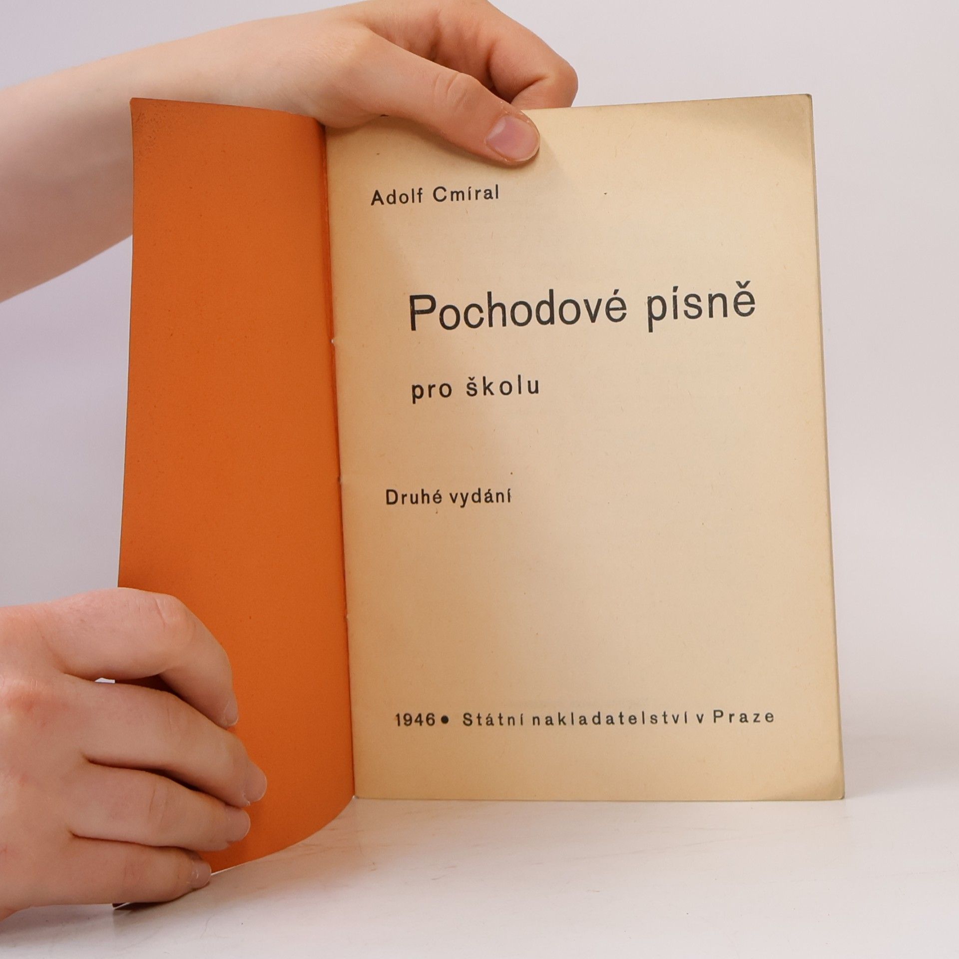 Adolf Cmíral Pochodové písně pro školu