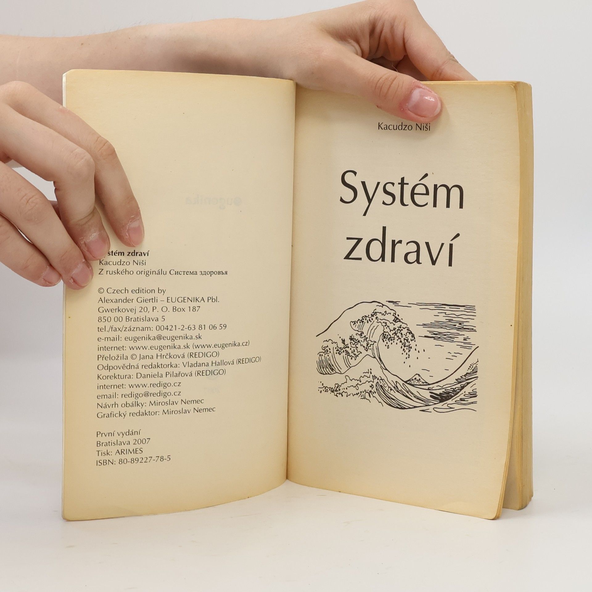 Katsuzo Nishi Systém zdraví