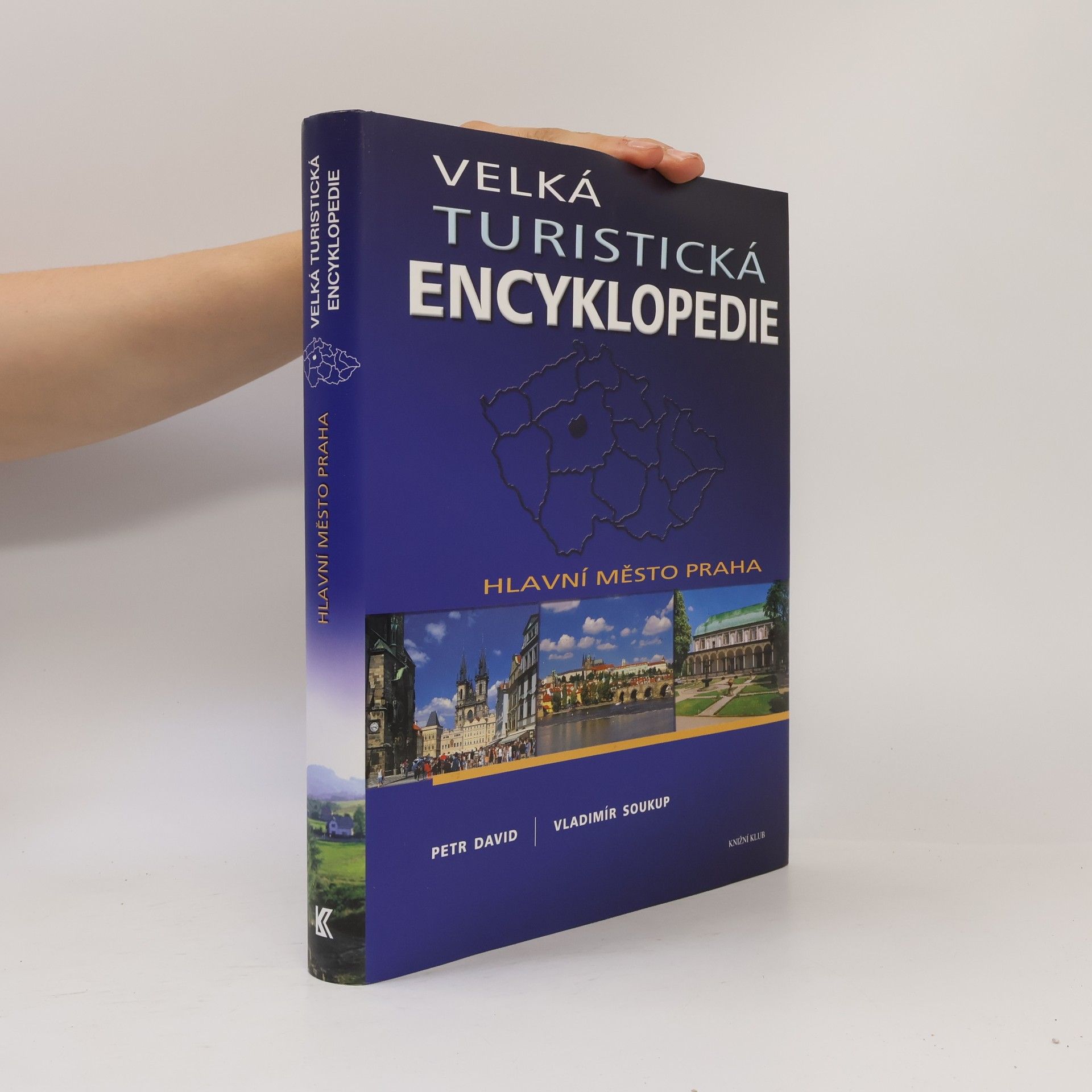 Velká turistická encyklopedie. Hlavní město Praha.