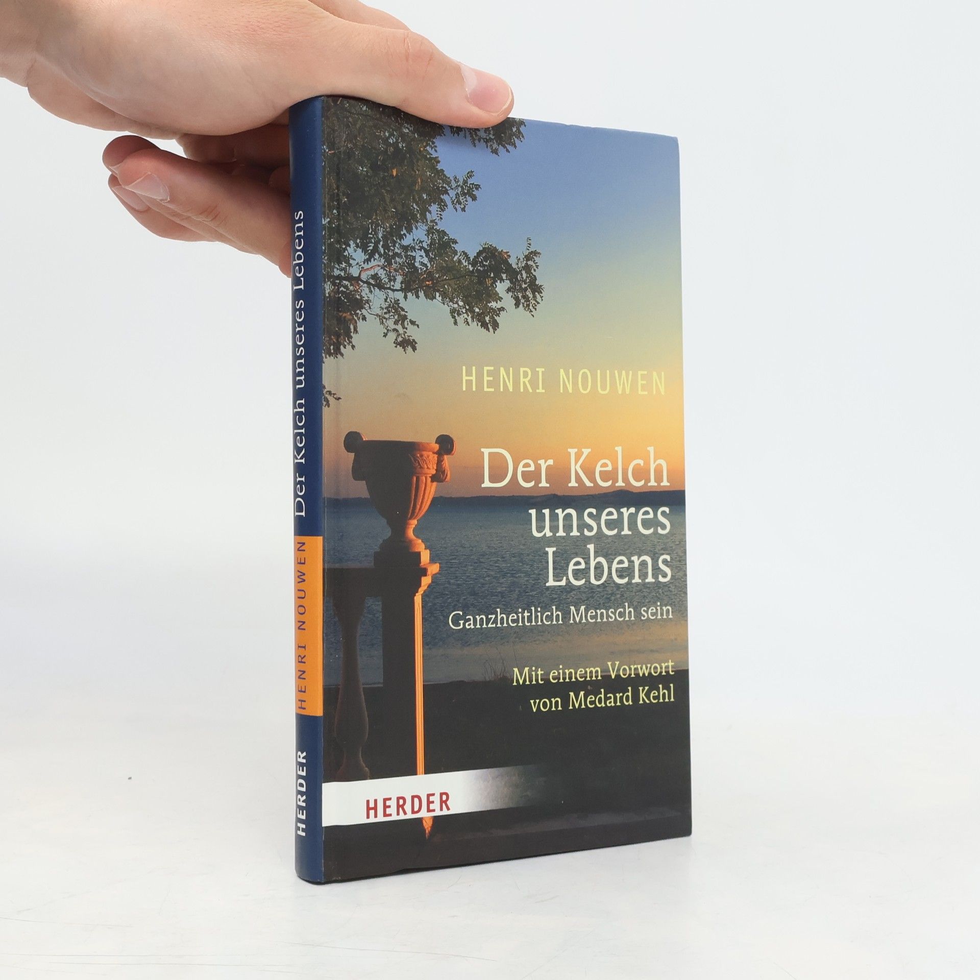 Der Kelch unseres Lebens