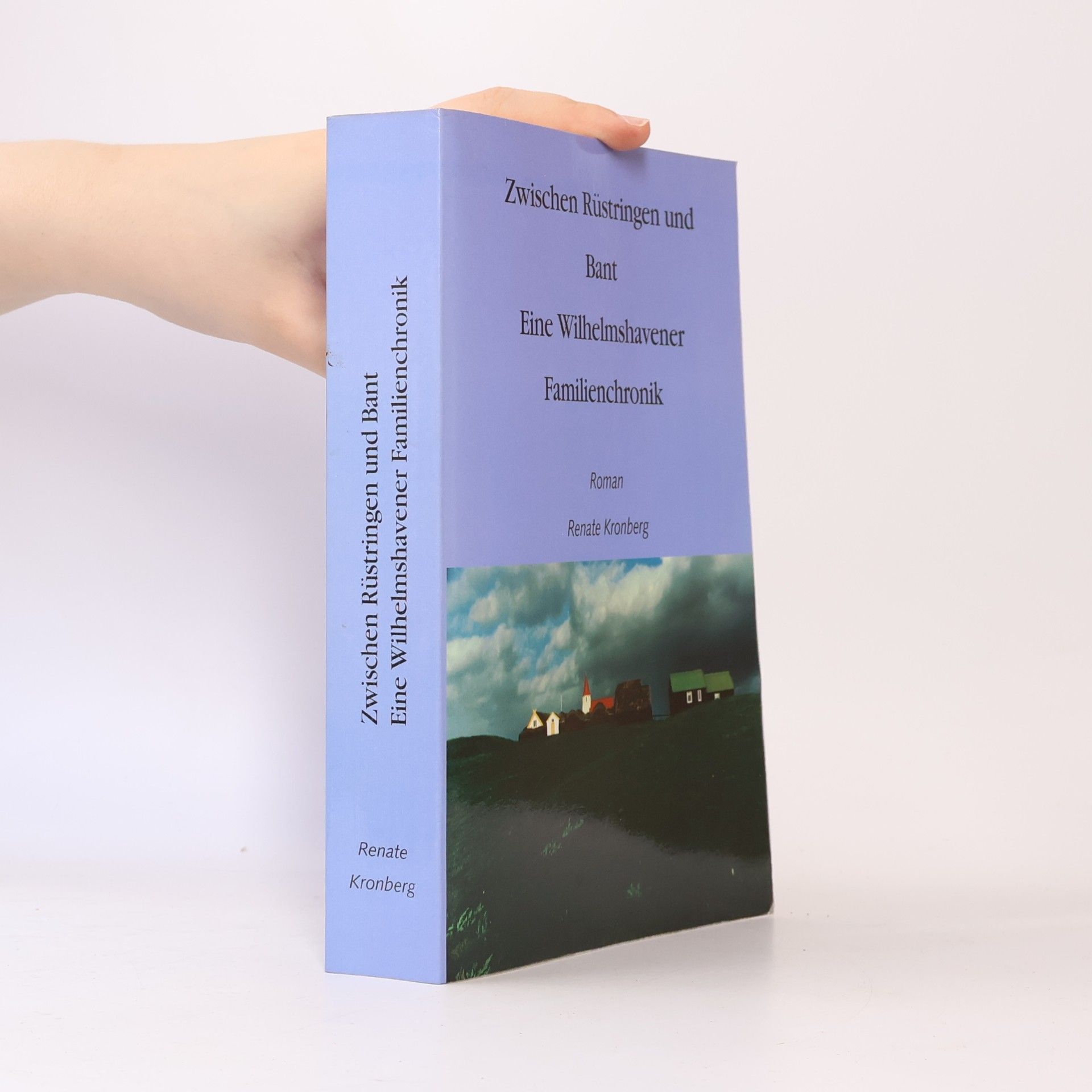 Renate Kronberg Zwischen Rüstringen und Bant