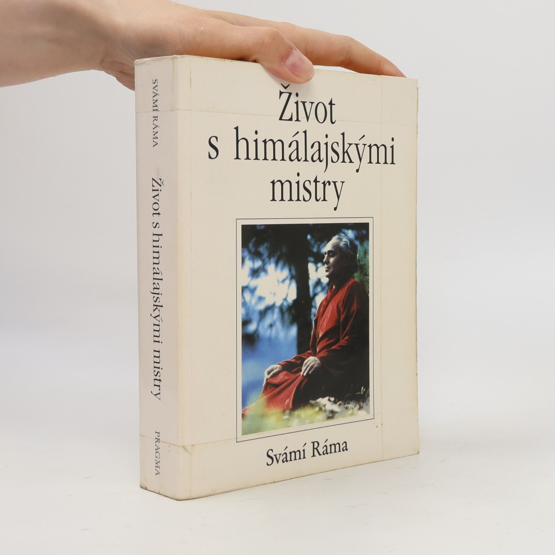 Svámí Ráma Život s himálajskými mistry