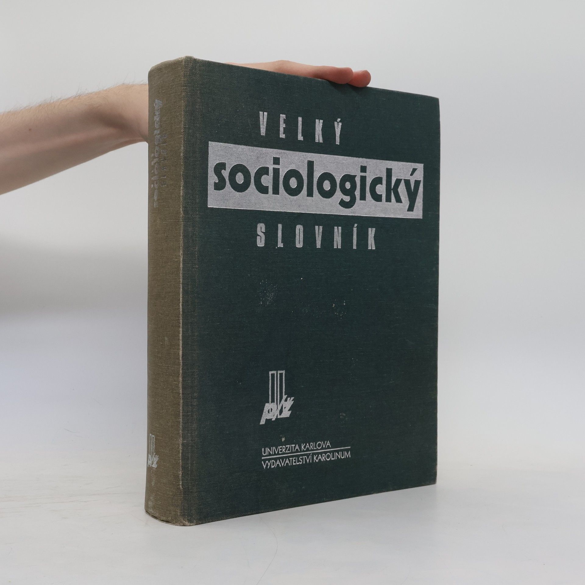 Miloslav Petrusek Velký sociologický slovník. 2. svazek, P-Z
