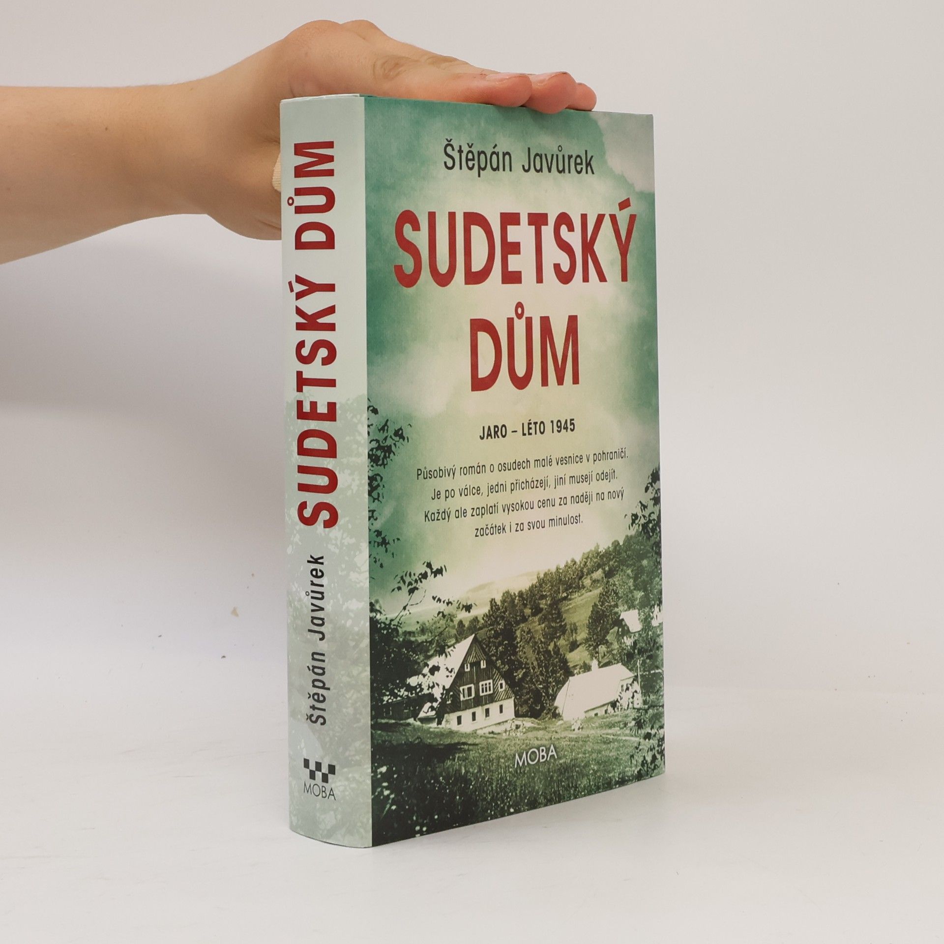 Štěpán Javůrek Sudetský dům : jaro - léto 1945