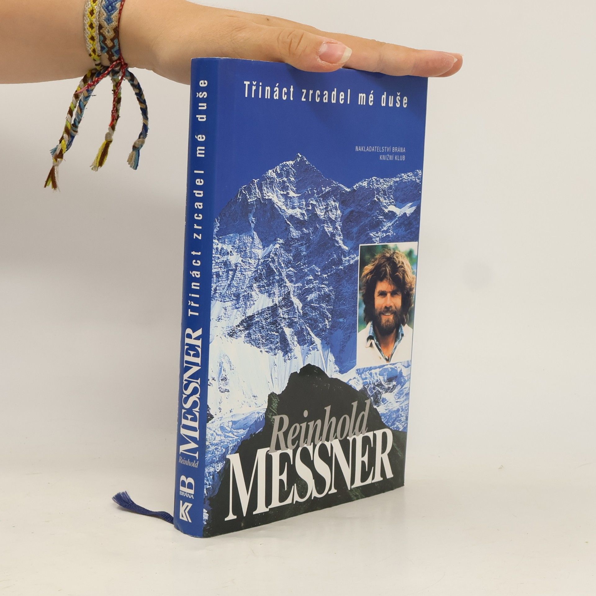 Reinhold Messner Třináct zrcadel mé duše