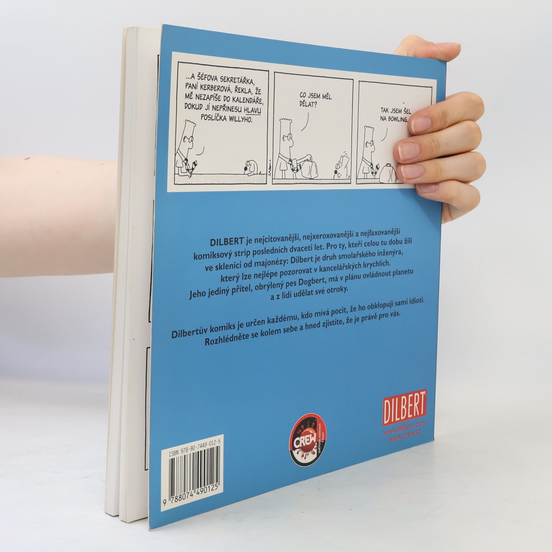 Scott Adams Přineste mi hlavu poslíčka Willyho! : kniha Dilbertových příběhů