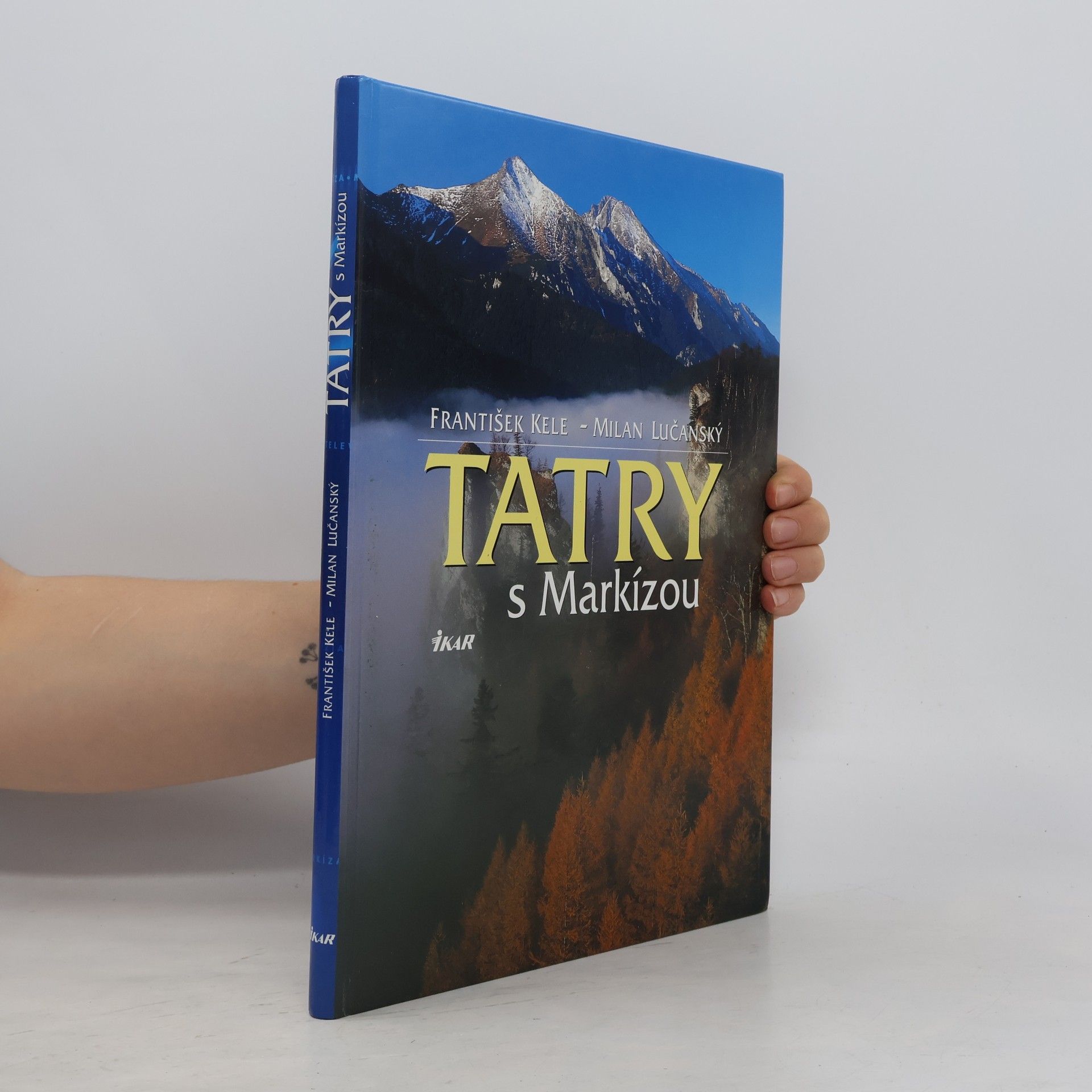 František Kele Tatry s markízou