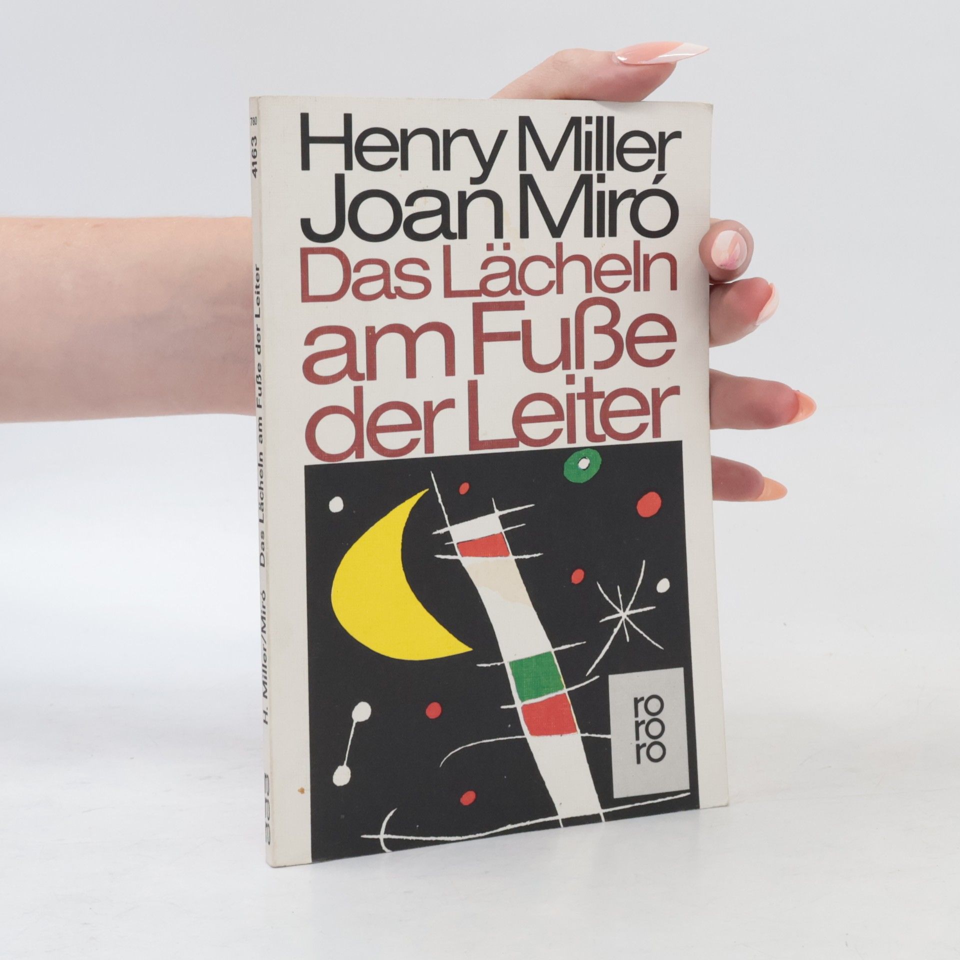 Henry Miller Das Lächeln am Fuße der Leiter